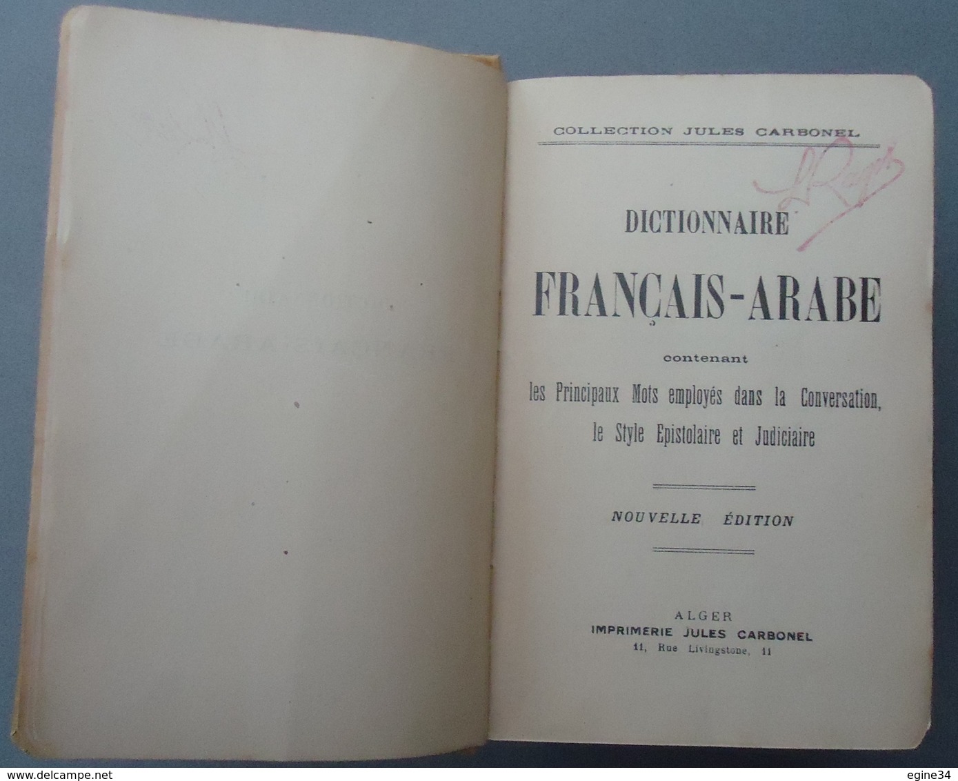 Editeur Jules Carbonel Alger - Belkassem Ben Sedira - Dictionnaire Français-Arabe - 6ème Edition - Dictionaries