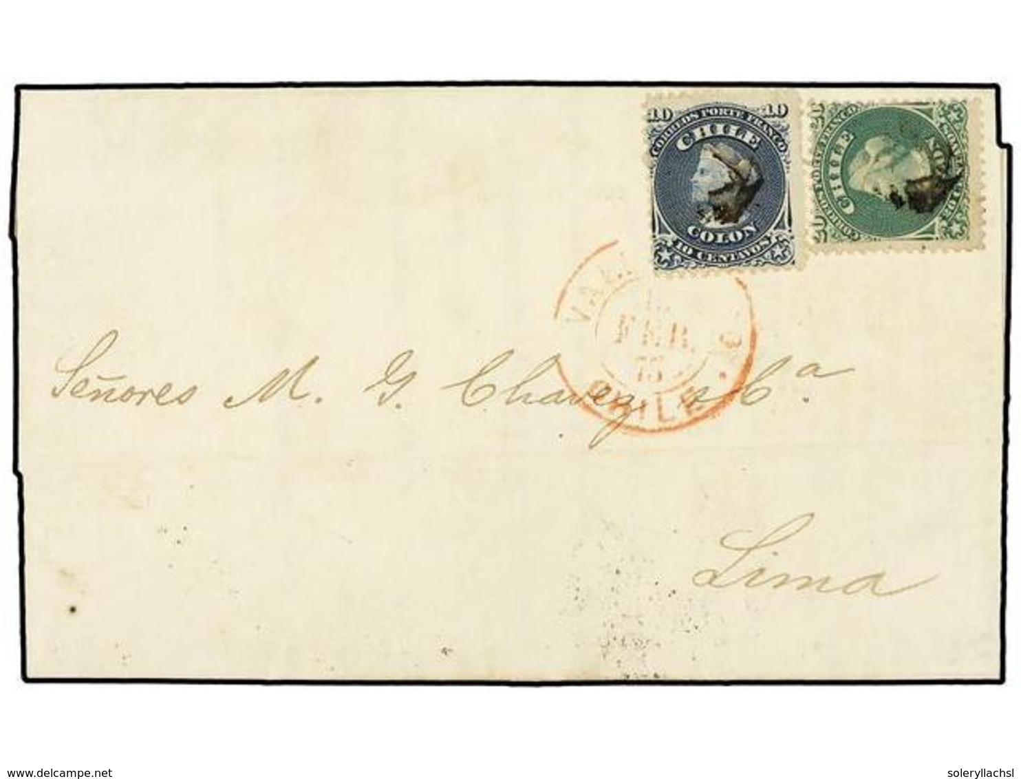 CHILE. Sc.18, 19. 1873. VALPARAISO A LIMA. 10 Cts. Azul Y 20 Cts. Verde, Mat. De CORCHO Y Fechador VALPARAISO/CHILE. Tri - Otros & Sin Clasificación