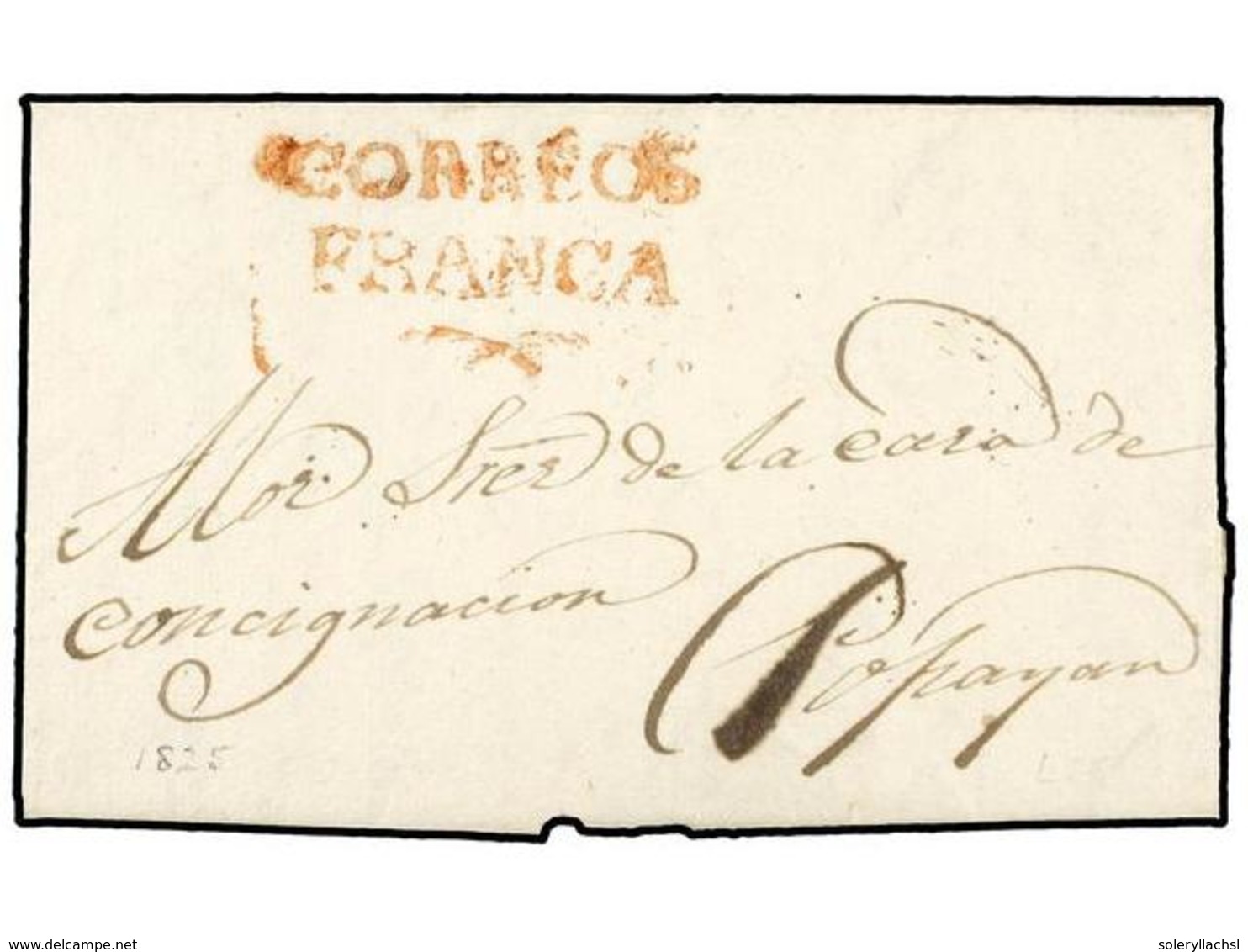 COLOMBIA. 1825 (13 Marzo). MEDELLIN A POPAYAN. Marca CORREOS/FRANCA En Rojo. MAGNÍFICA. - Sonstige & Ohne Zuordnung