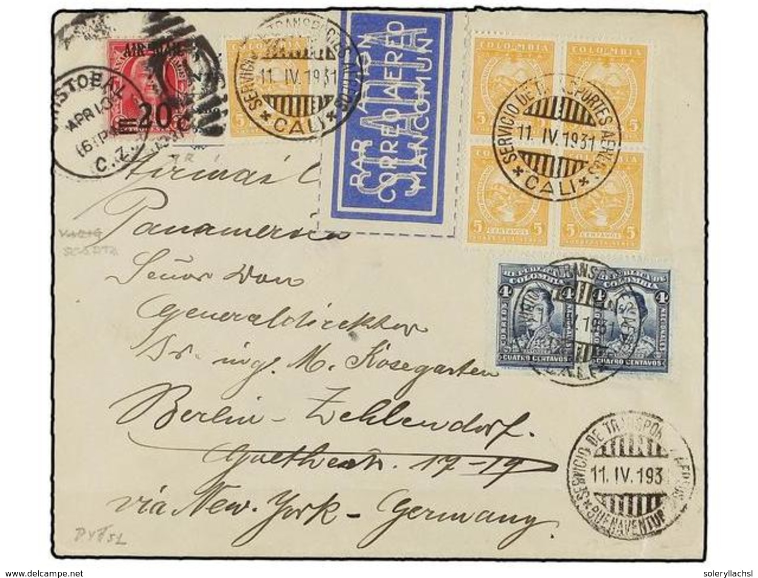 COLOMBIA. Sc.C55 (5). 1931. CALI A ALEMANIA. Circulada Con Sellos De 4 Cts. Azul (2) Y Sellos De SCADTA De 5 Ctvos. Nara - Sonstige & Ohne Zuordnung