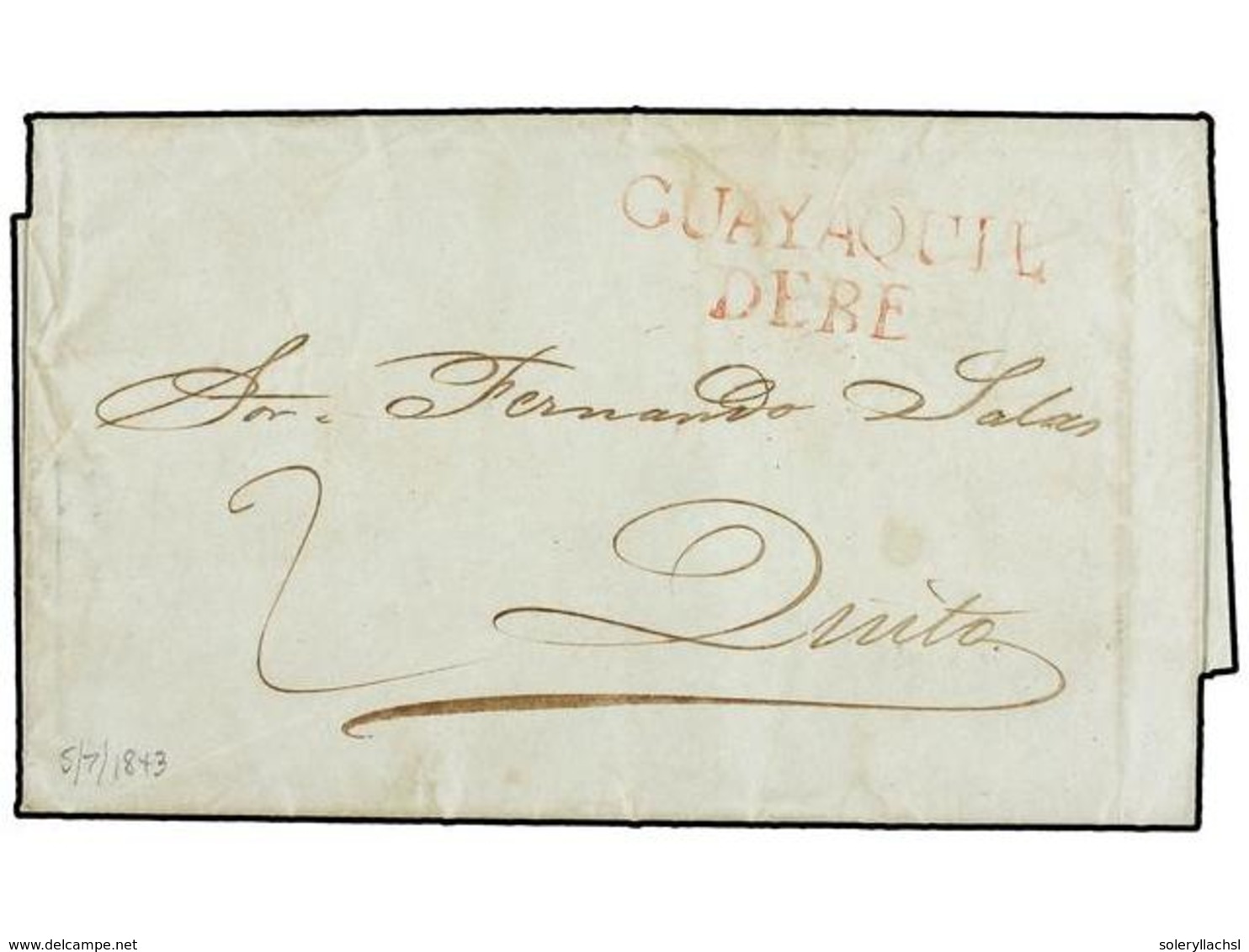 ECUADOR. 1843. GUAYAQUIL A QUITO. Carta Completa Con Texto, Marca GUAYQUIL/DEBE De Origen Colonial En Rojo Y Tasa De 2 R - Altri & Non Classificati