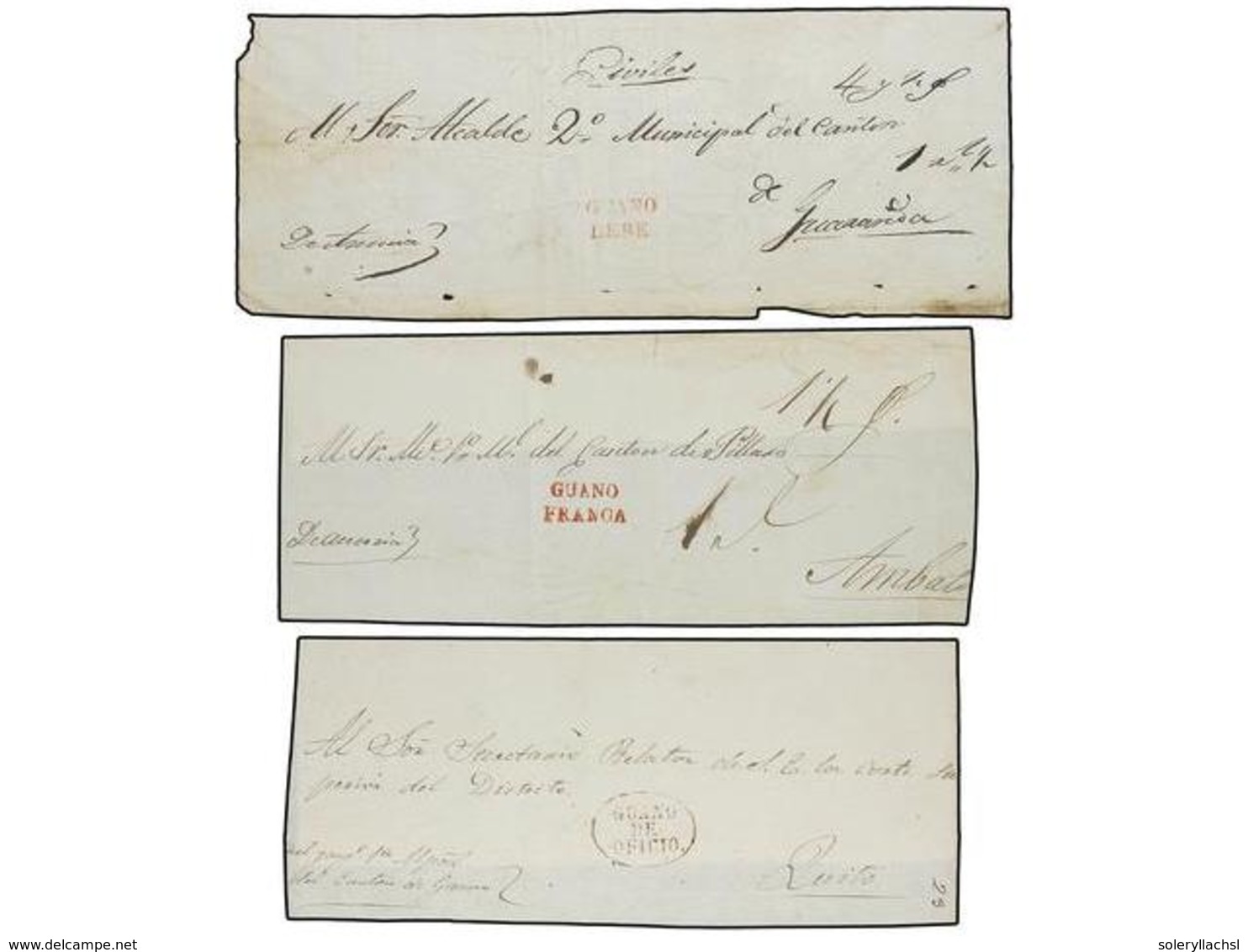 ECUADOR. (1850 CA.). TRES Plicas Judiciales Con Marcas GUANO/FRANCO, GUANO/DEBE Y GUANO/DE/OFICIO. RARAS. - Altri & Non Classificati