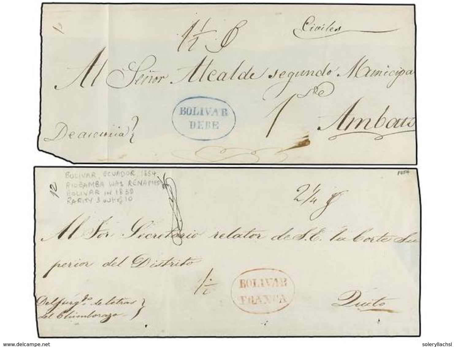 ECUADOR. (1850 CA.). Dos Cartas Con Marcas BOLIVAR/FRANCA En Rojo Y BOLIVAR/DEBE En Azul, Ambas Dentro De Un óvalo. - Altri & Non Classificati