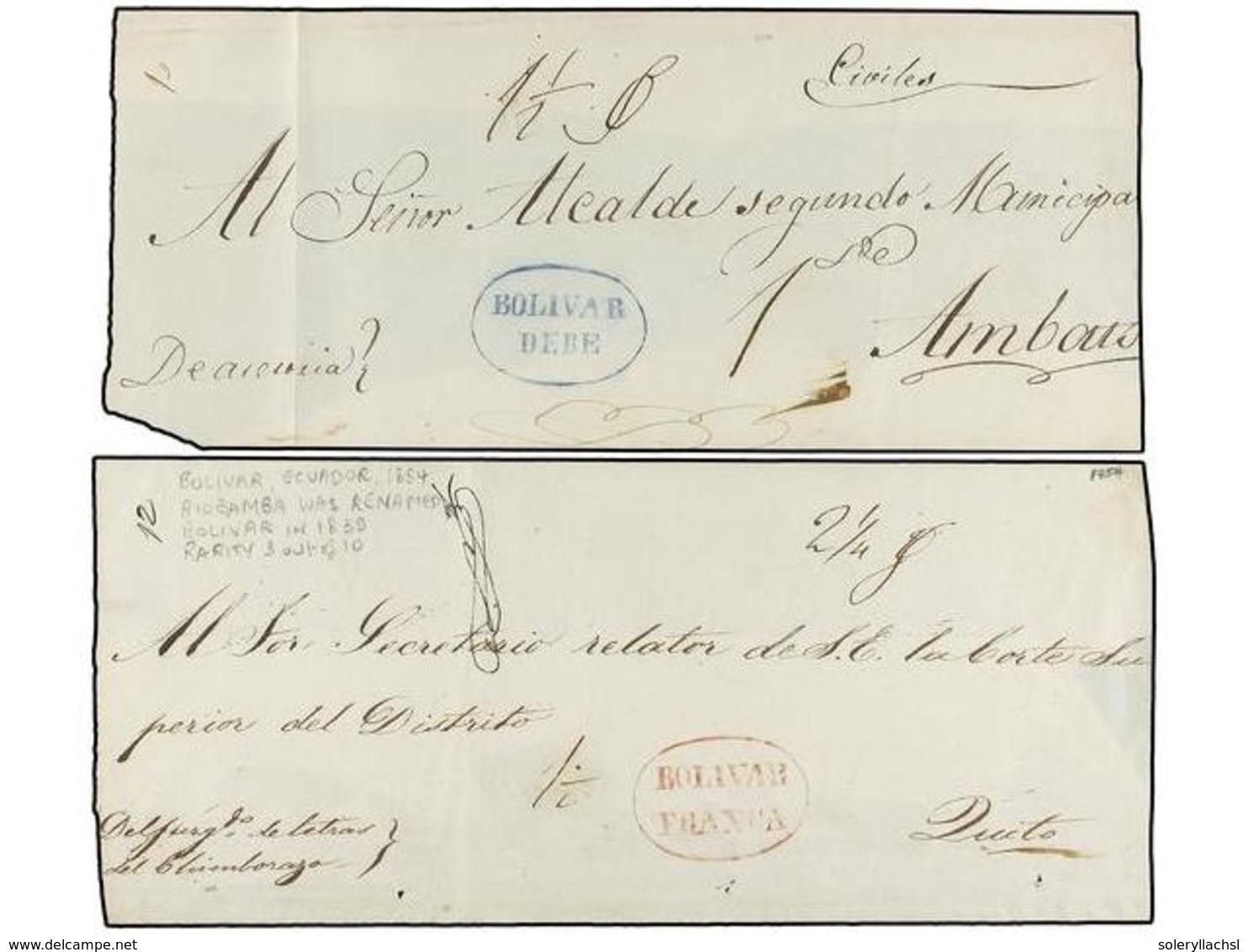 ECUADOR. (1850 CA.). Dos Cartas Con Marcas BOLIVAR/FRANCA En Rojo Y BOLIVAR/DEBE En Azul, Ambas Dentro De Un óvalo. - Sonstige & Ohne Zuordnung