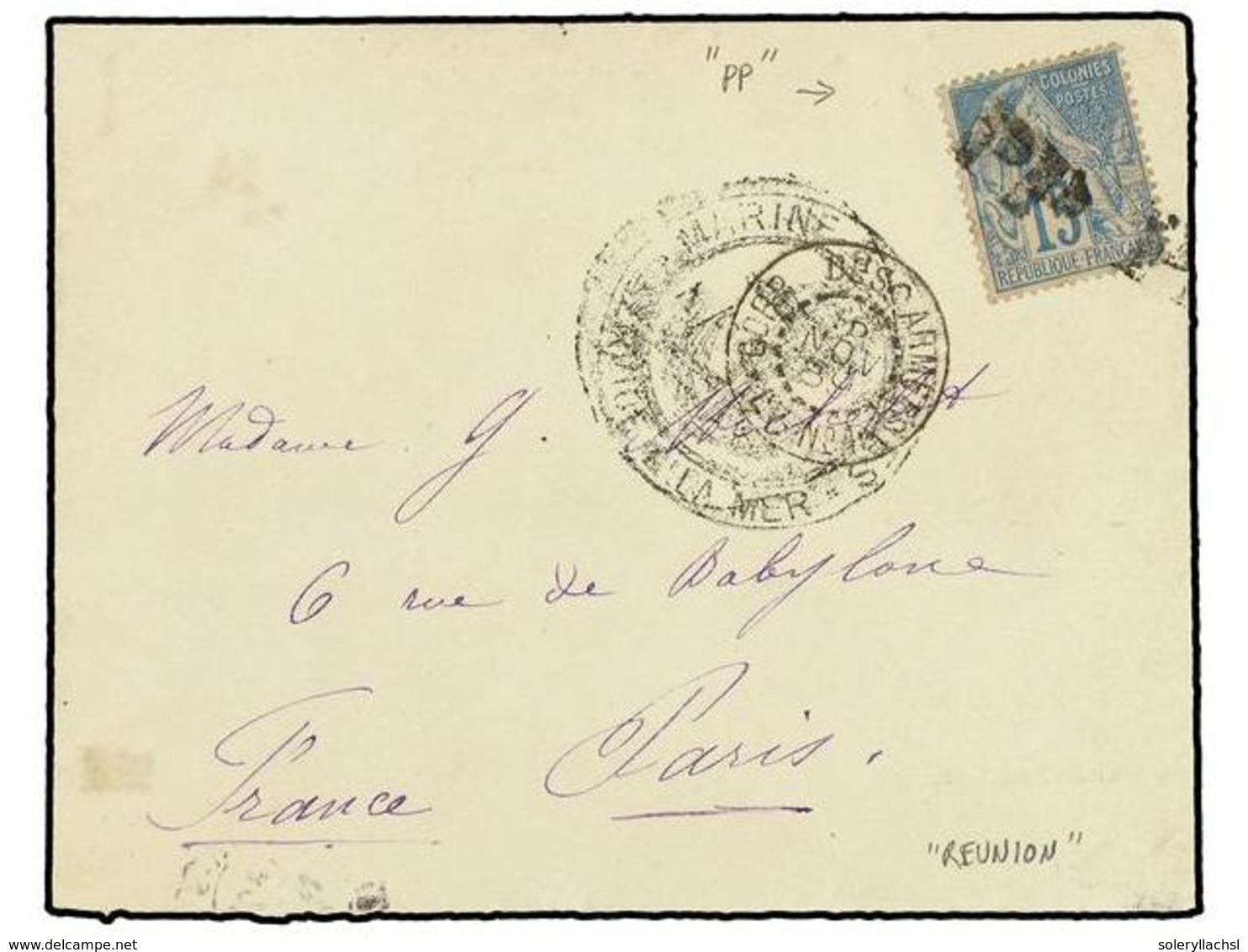 REUNION. 1889 (Nov). Cover From REUNION To PARIS With General Issues 1881 Dubois 15c. Blue Unusually Tied By PP Handstam - Sonstige & Ohne Zuordnung