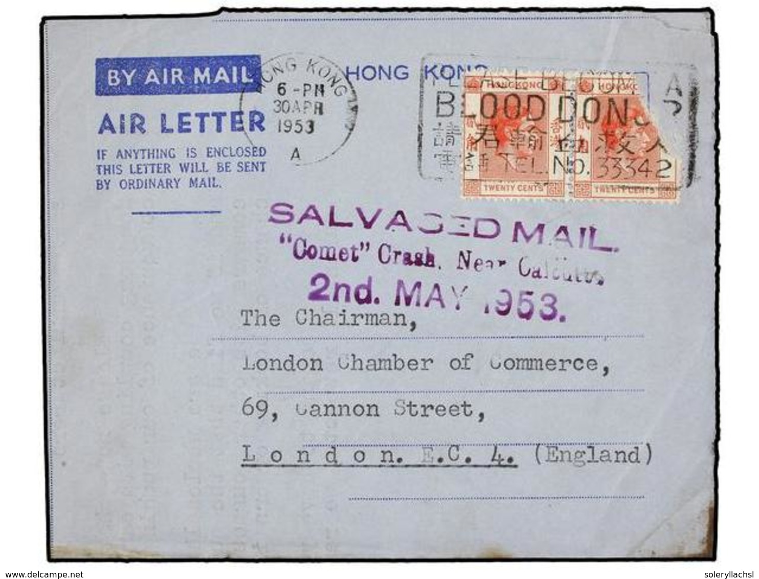 HONG KONG. 1953. HONG KONG To LONDON. CRASH MAIL. Air Letter Crashed 45 Km. From Calcutta En Route For Delhi. Cachet SAL - Sonstige & Ohne Zuordnung