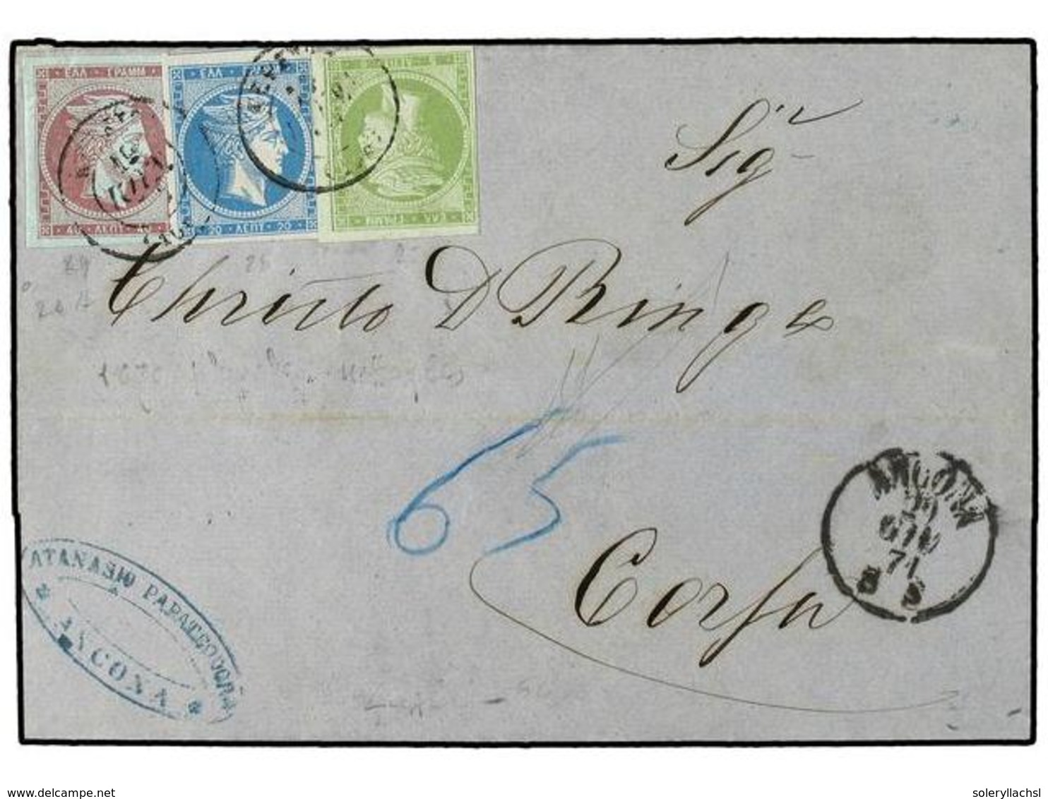 GRECIA. Yv.26,28,29. 1871. ANCONA A CORFU. Tasada Con 65 L. Pagados Con Sellos Griegos De 5 L., 20 L. Y 40 L. MUY BONITA - Altri & Non Classificati