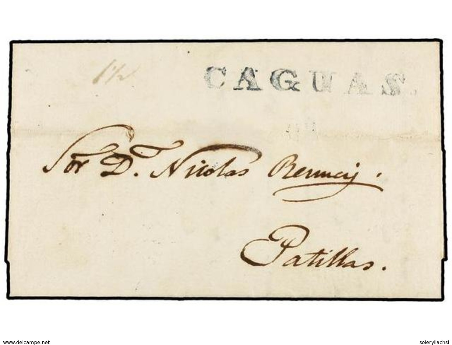 PUERTO RICO. 1849 (1 Octubre). CAGUAS A PATILLAS. Carta Completa Con Texto, Marca CAGUAS En Azul, Al Dorso Tránsito Por  - Sonstige & Ohne Zuordnung