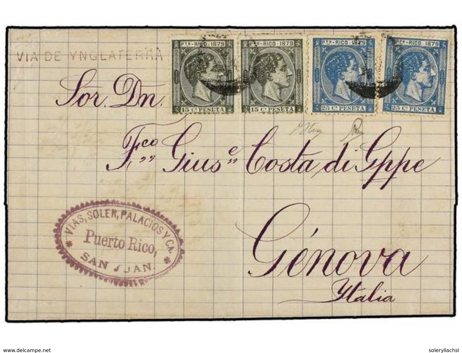 PUERTO RICO. Ed.25 (2), 26 (2). 1879. S. JUAN A GÉNOVA (Italia). 15 Cts. Verde (2) Y 25 Cts. Azul (2). Circulada Via Ing - Altri & Non Classificati