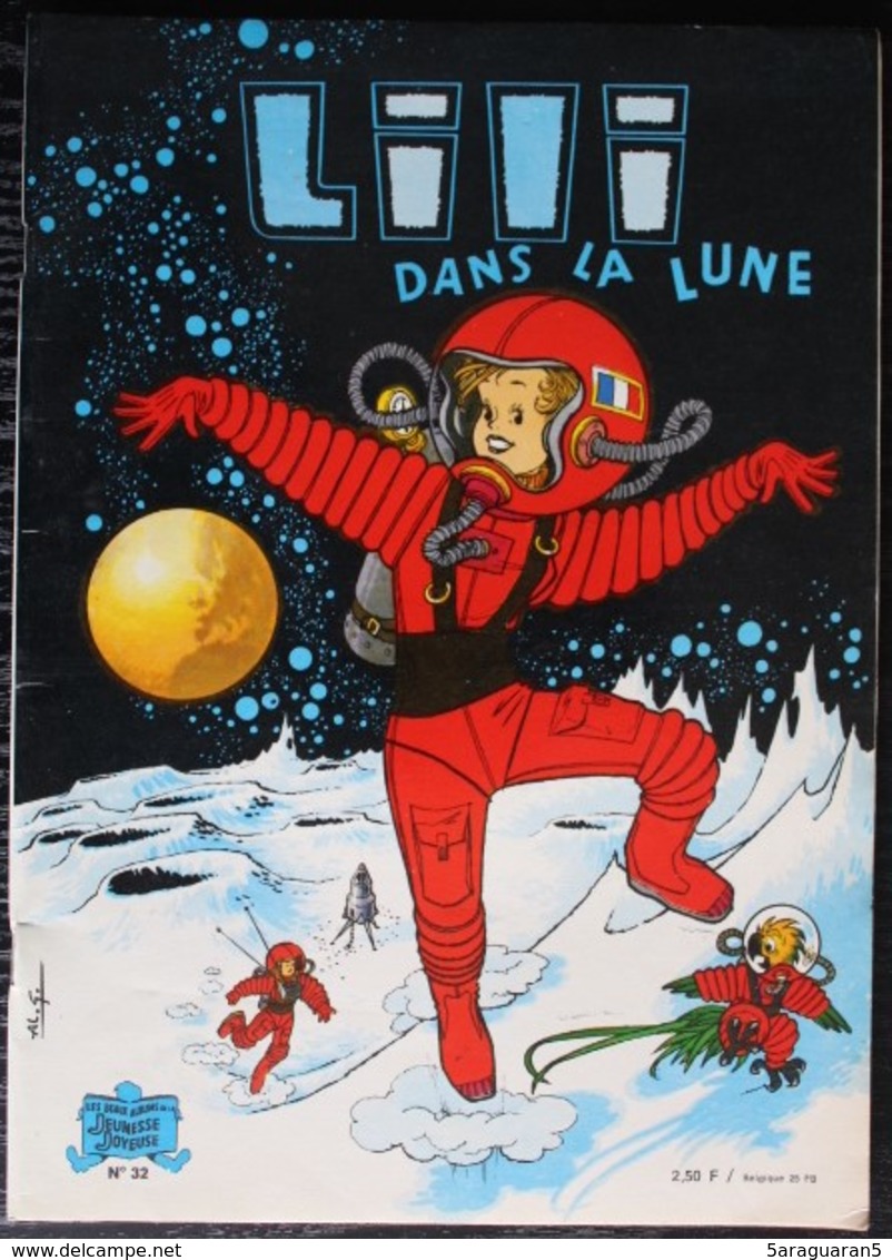 BD L'ESPIEGLE LILI - 32 - Lili Dans La Lune - Rééd. 1974 Les Beaux Albums De La Jeunesse Joyeuse - Lili L'Espiègle