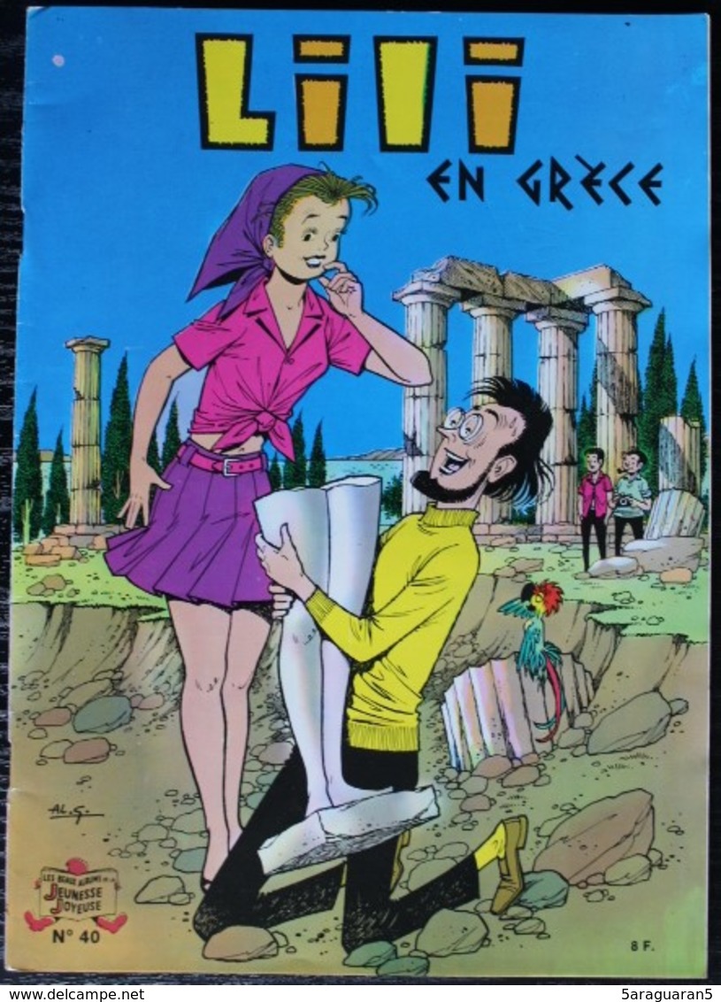 BD L'ESPIEGLE LILI - 40 - Lili En Grèce - Rééd. 1983 Les Beaux Albums De La Jeunesse Joyeuse - Lili L'Espiègle