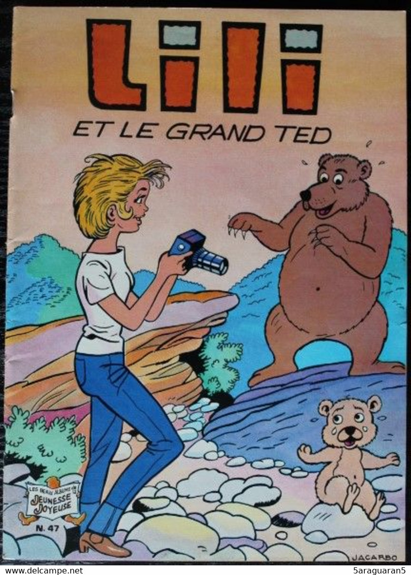 BD L'ESPIEGLE LILI - 47 - Lili Et Le Grand Ted - EO 1980 Les Beaux Albums De La Jeunesse Joyeuse - Lili L'Espiègle