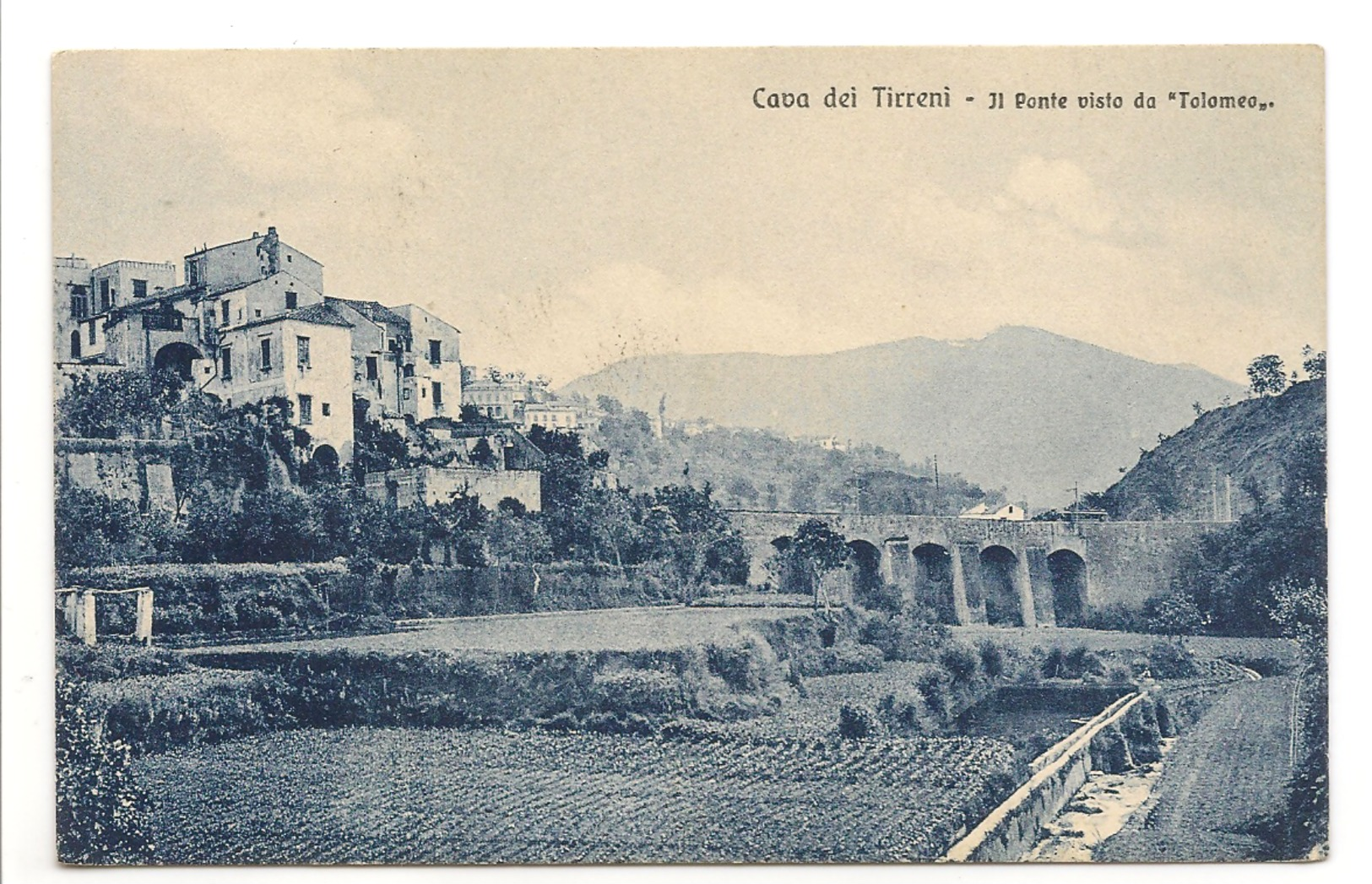 CAVA DEI TIRRENI - IL PONTE VISTO DA TOLOMEO - Cava De' Tirreni