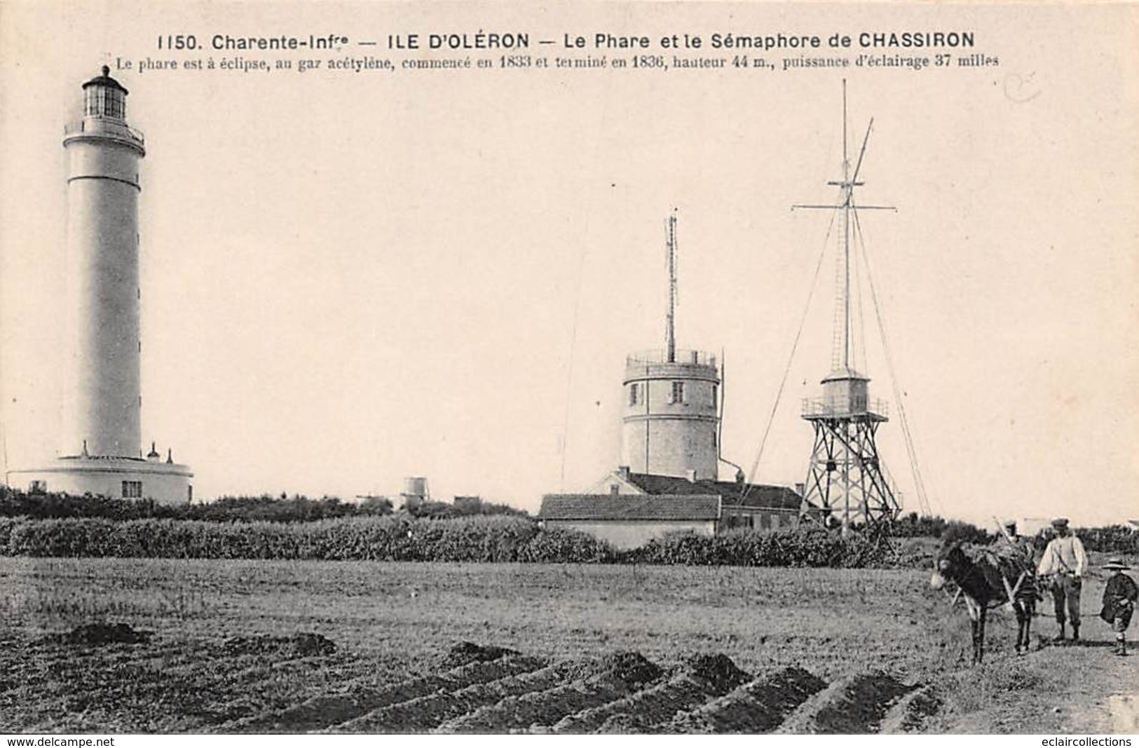 Ile D'Oléron.    17   St Denis D'Oléron Chassiron   17    Le Phare Et Le Sémaphore   2  (voir Scan) - Ile D'Oléron