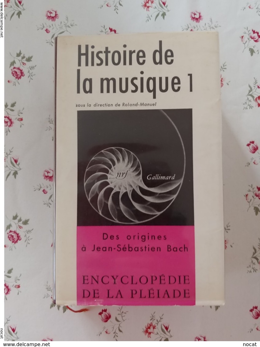 La Pleiade Histoire De La Musique Tome 1 Et 2 Avec Jacquette - La Pleiade