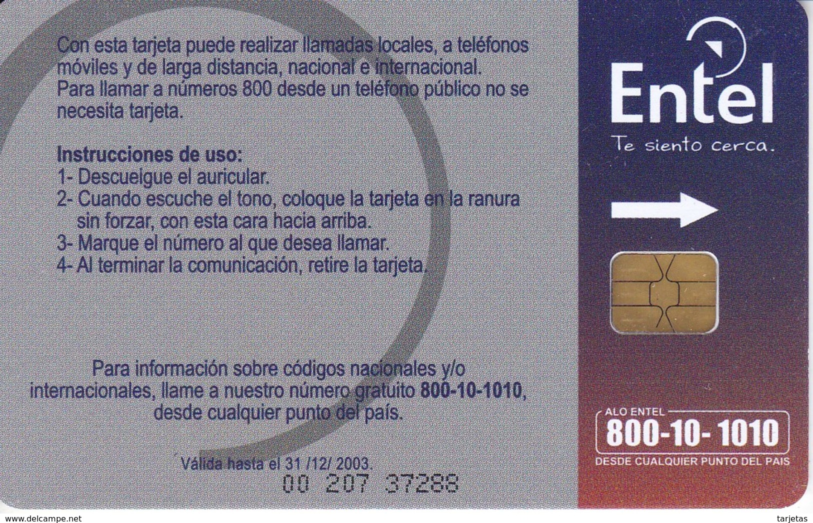 TARJETA CON CHIP DE BOLIVIA DE COMUNICACION VELOZ 10Bs CADUCIDAD 31/12/2003 (DETRAS GRIS FUERTE) - Bolivië