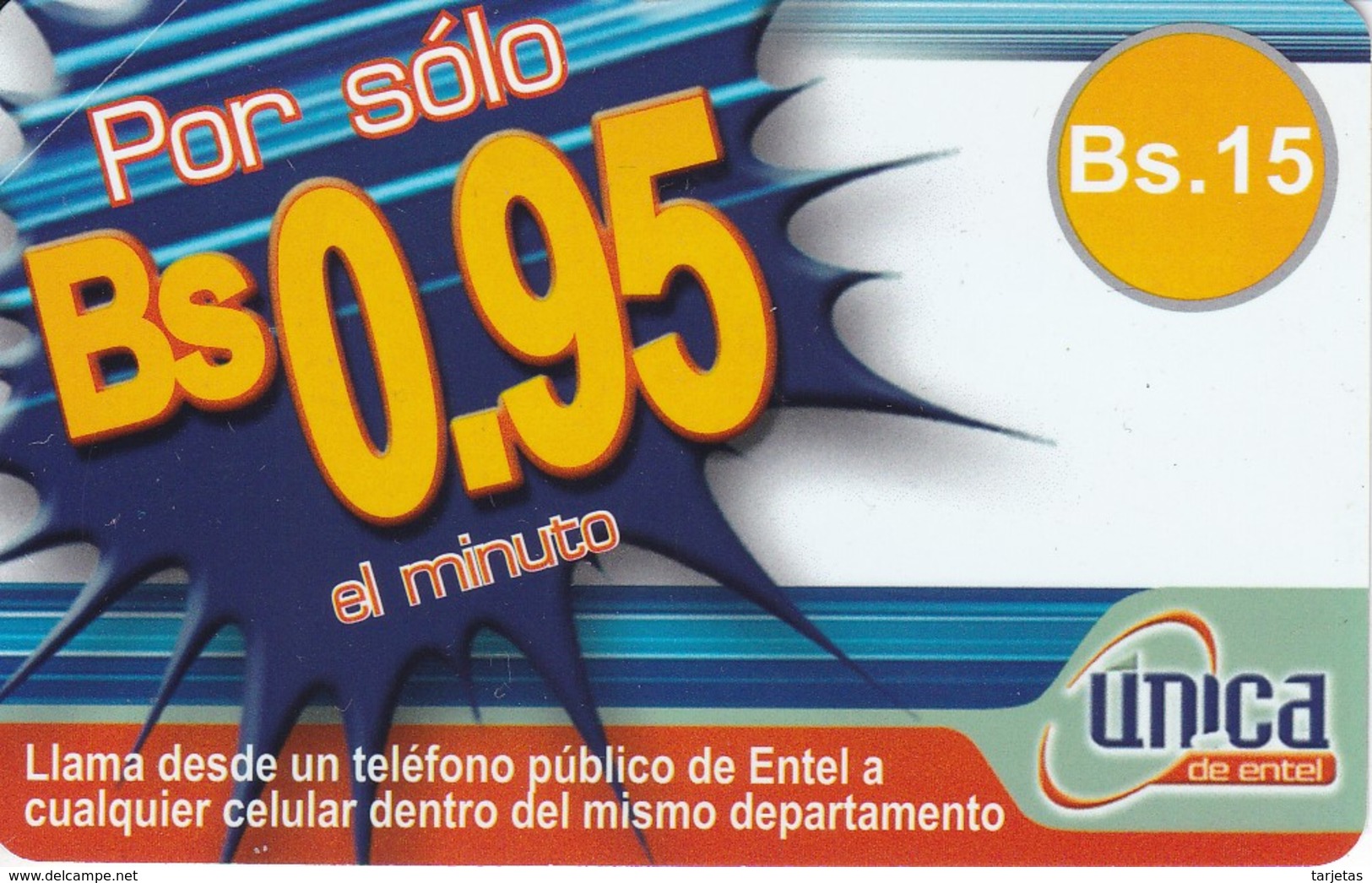 TARJETA DE BOLIVIA DE Bs 15  DE  UNICA - Bolivië