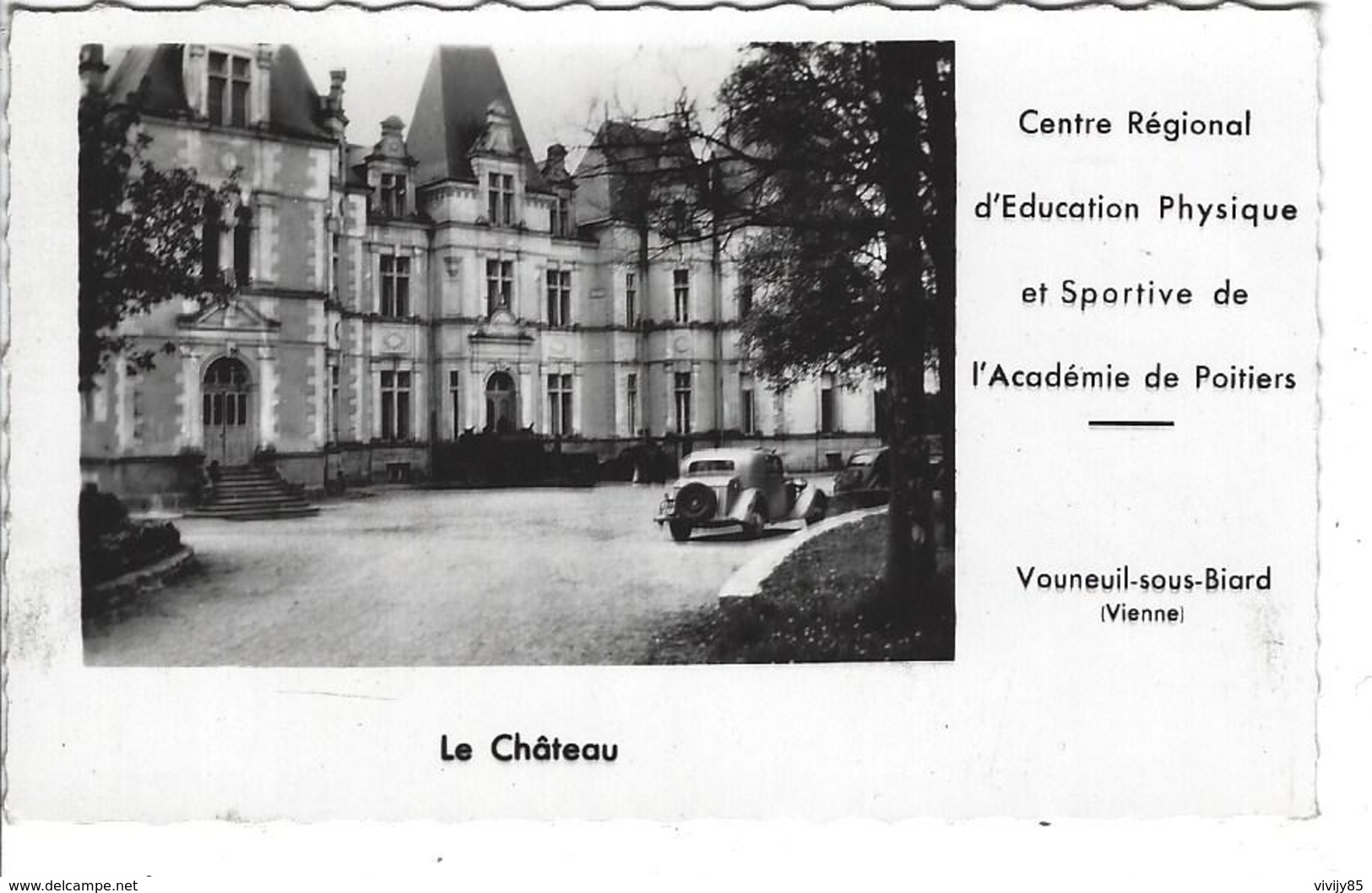 86 - VOUNEUIL SOUS BIARD - ( VIENNE ) - T.B. Petite Carte Du Centre Région. Académie De POITIERS ( Tampon "CHANTEMERLE") - Vouneuil Sous Biard