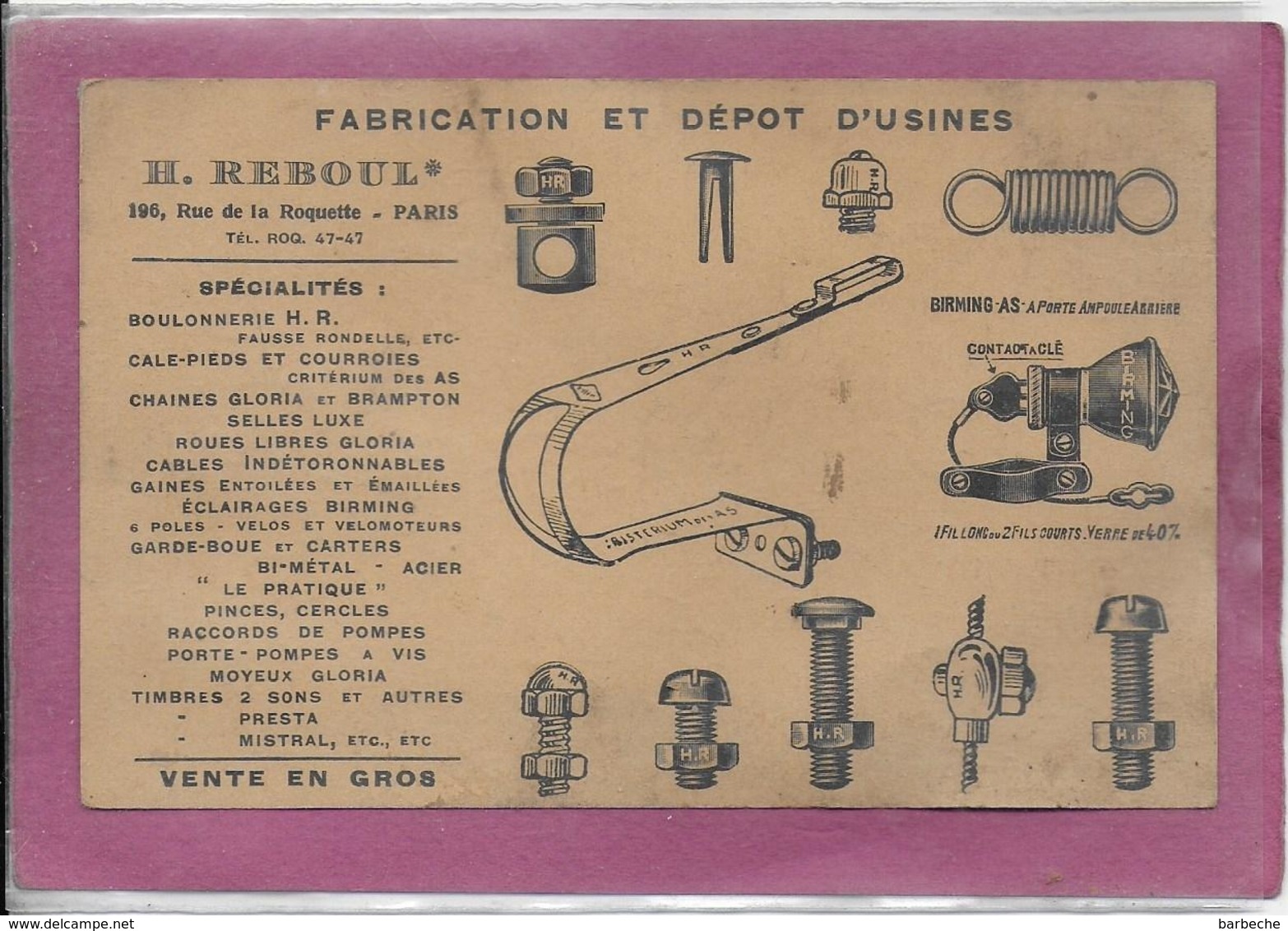 Fabrication Et Dépot D' Usine  H. REBOUL  196, Rue De La Roquette PARIS  Spécialités  Boulonnerie ... - Matériel Et Accessoires