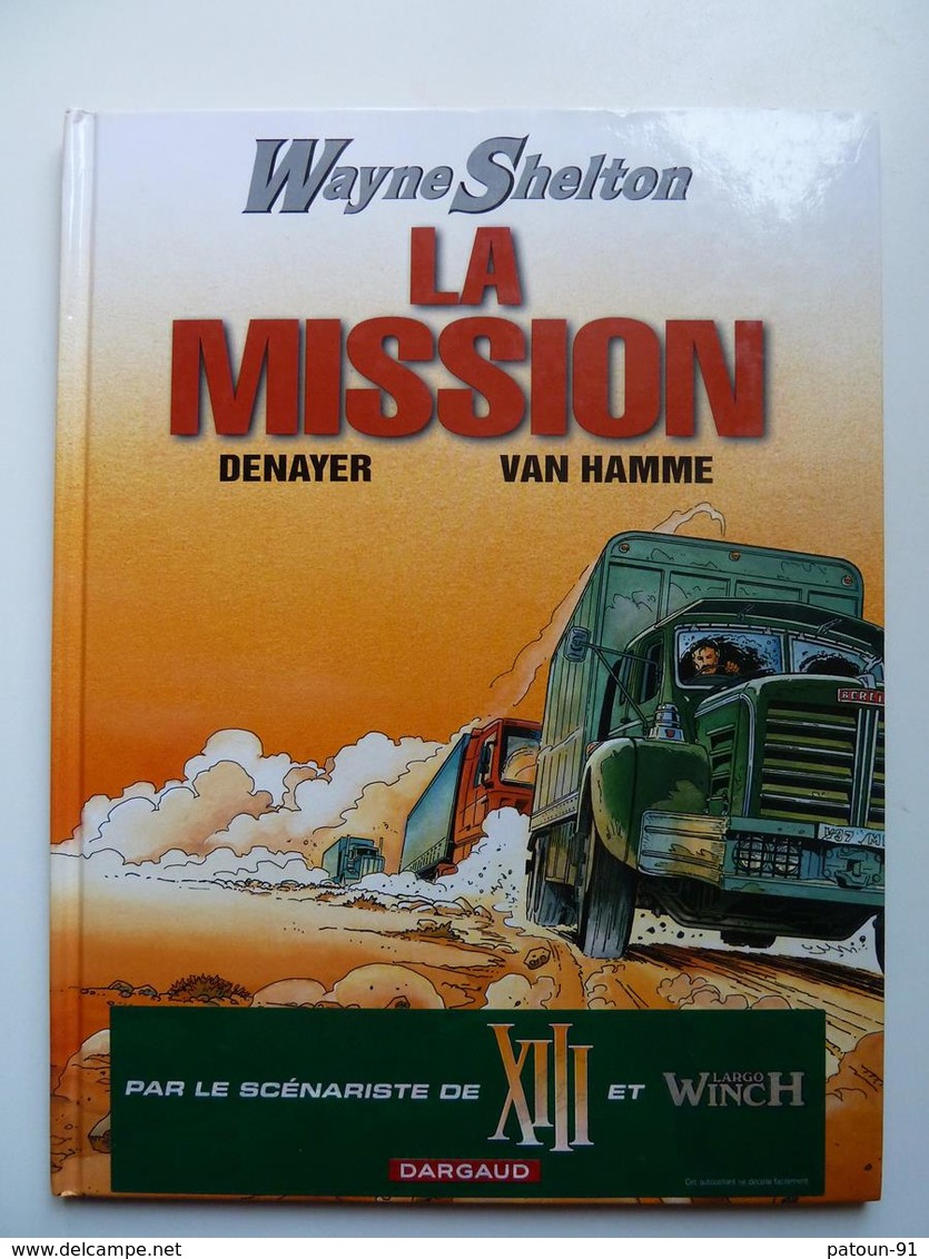 Wayne Shelton, La Mission, En EO,  En TTBE - Wayne Shelton