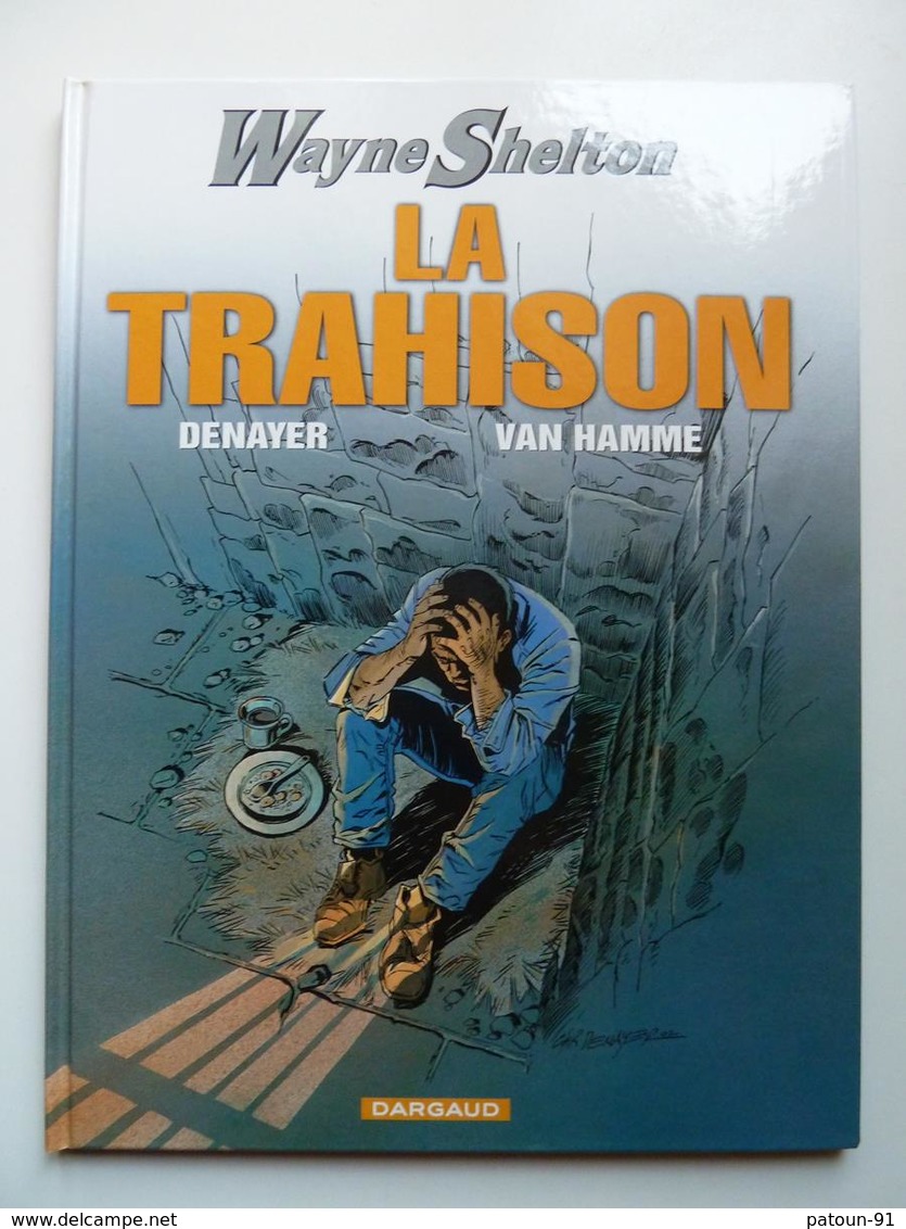 Wayne Shelton, La Trahison, En EO,  En TTBE - Wayne Shelton