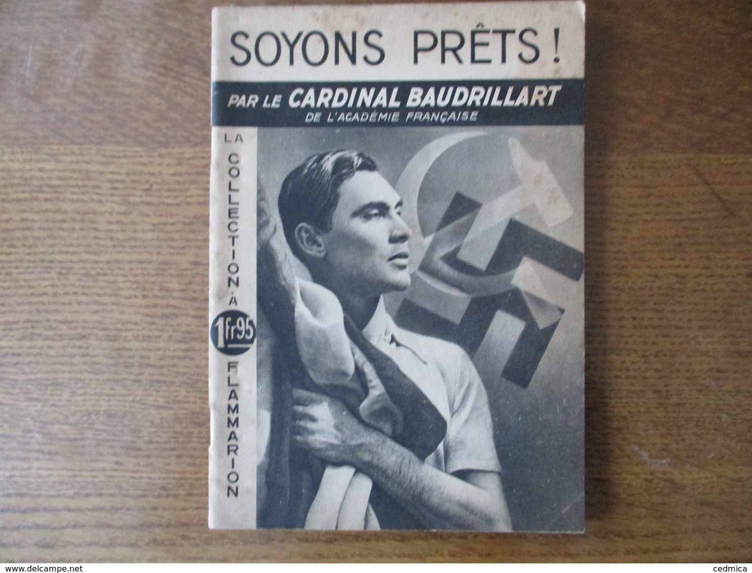 SOYONS PRÊTS !  PAR LE CARDINAL BAUDRILLART DE L'ACADEMIE FRANCAISE 1937 COLLECTION FLAMMARION - Religione