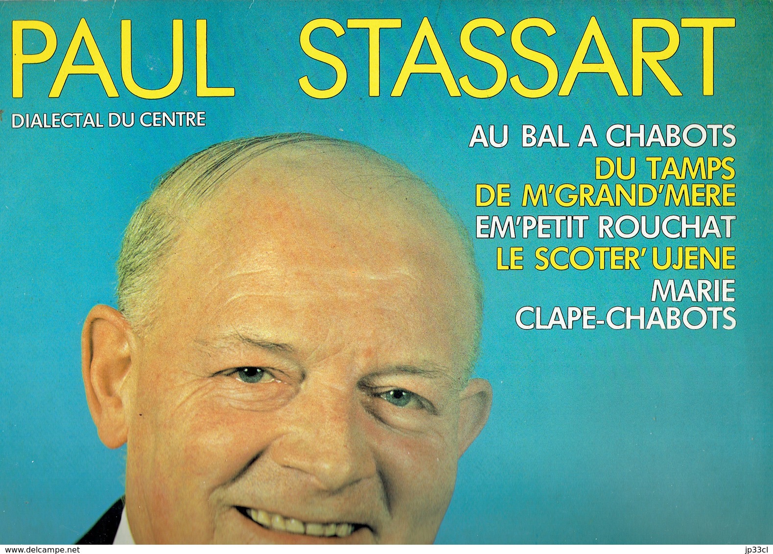 33 T Vinyle Chansons En Dialecte Du Centre (La Louvière) Par Paul Stassart (Sound Superb, 1981) - Musiques Du Monde
