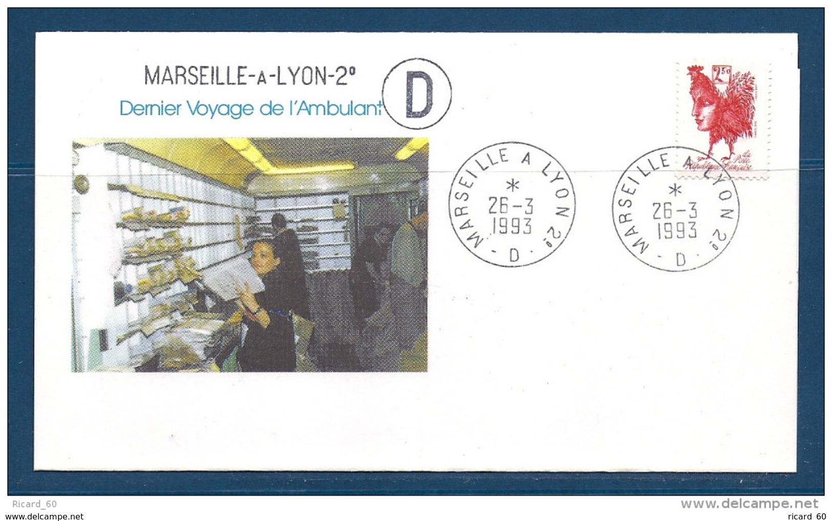 Env Dernier Voyage De L'ambulant , Marseille à  Lyon -2è D, 26-3-93, , N°2774 Y Et T - Spoorwegpost