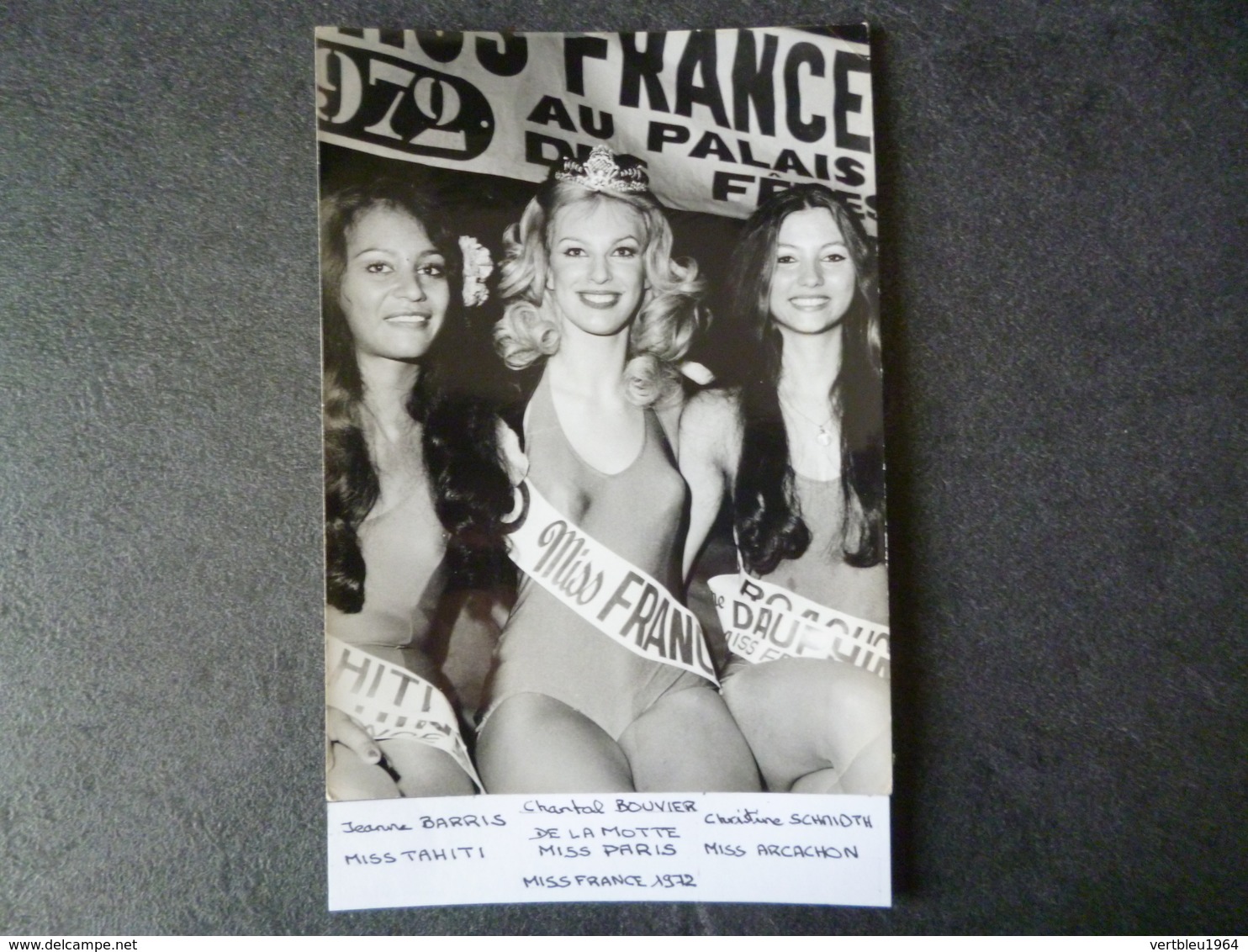 Chantal Bouvier Miss France 1972  / Jeanne Barris Miss Tahiti / Christine Schmidt Miss Arcachon  Photo - Non Classés