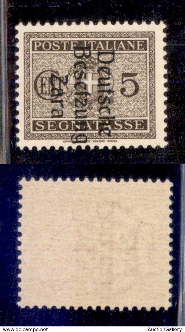 Occupazione Tedesca - Zara - Segnatasse - 1943 - 5 Cent (1) - Gomma Integra (100) - Sonstige & Ohne Zuordnung