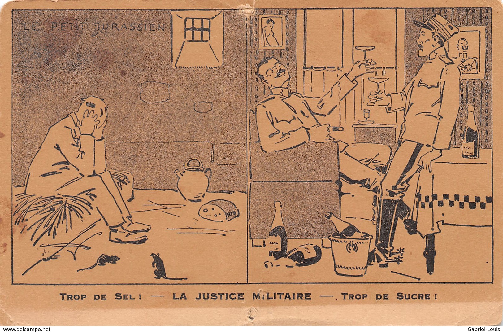 Trop De Sel - La Justice Militaire - Trop De Sucre - Le Petit Jurassien - Armée Suisse - Humour - Soldat - Prison - Altri & Non Classificati