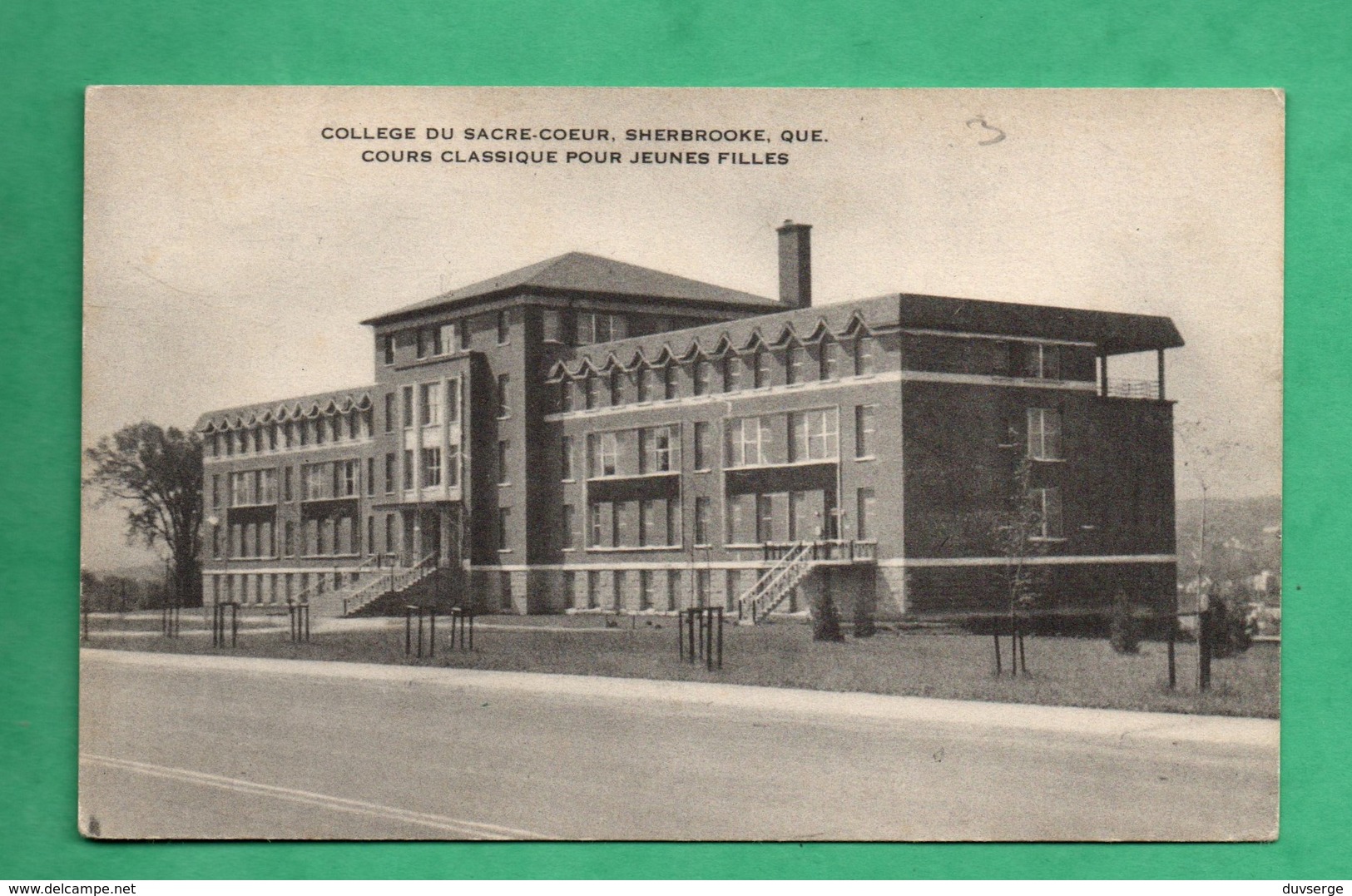 Canada Quebec Sherbrooke College Du Sacré Coeur Pour Jeunes Filles  ( Format 9cm X 14cm ) - Sherbrooke