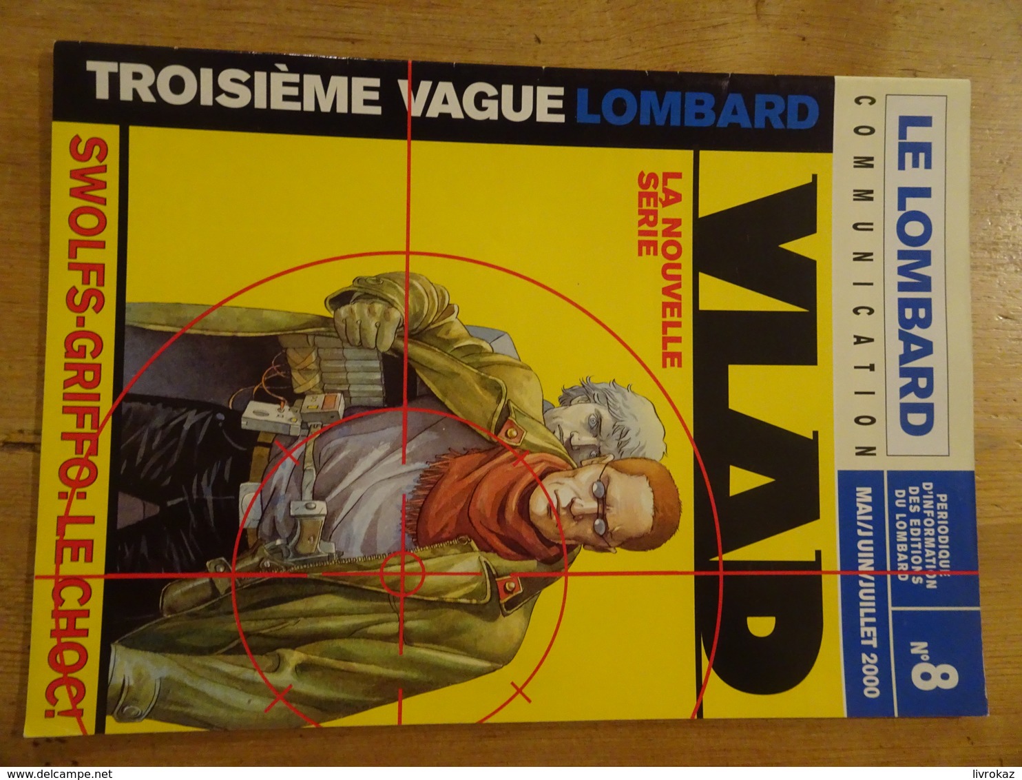 Dossier De Presse BD Le Lombard Communication N°8 (2000) Troisième Vague Vlad La Nouvelle Série 16 Pages NEUF - Dossiers De Presse