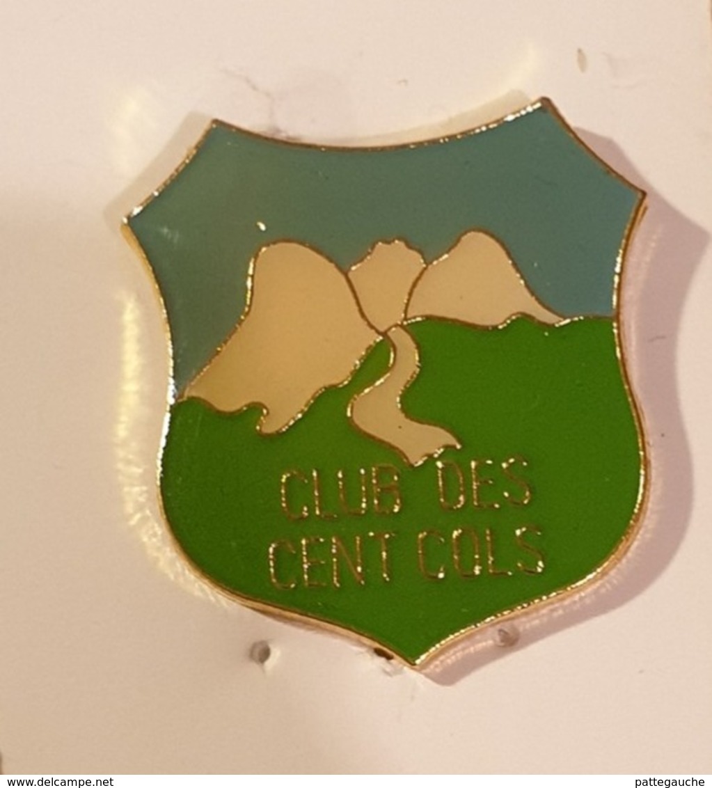 Pin's Club Des Des Cent Cols  Vélo - Cyclisme