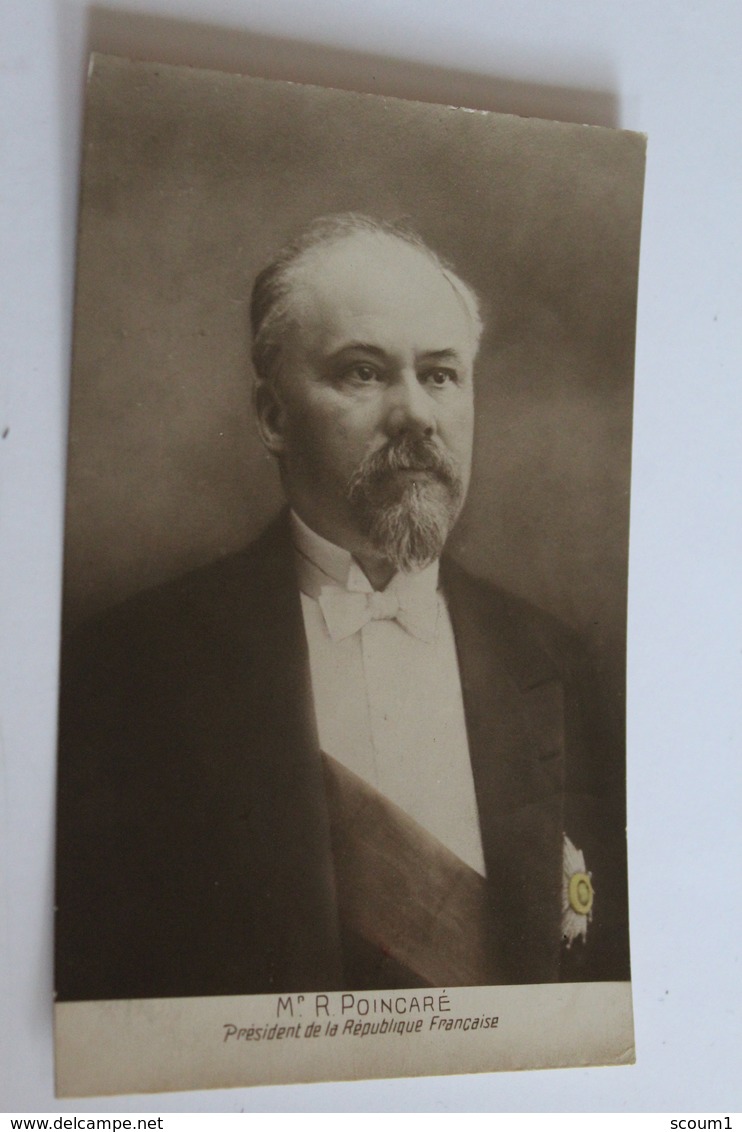 Homme Politique Mr R POINCARE  President De La Republique Francaise 1915 - Politicians & Soldiers