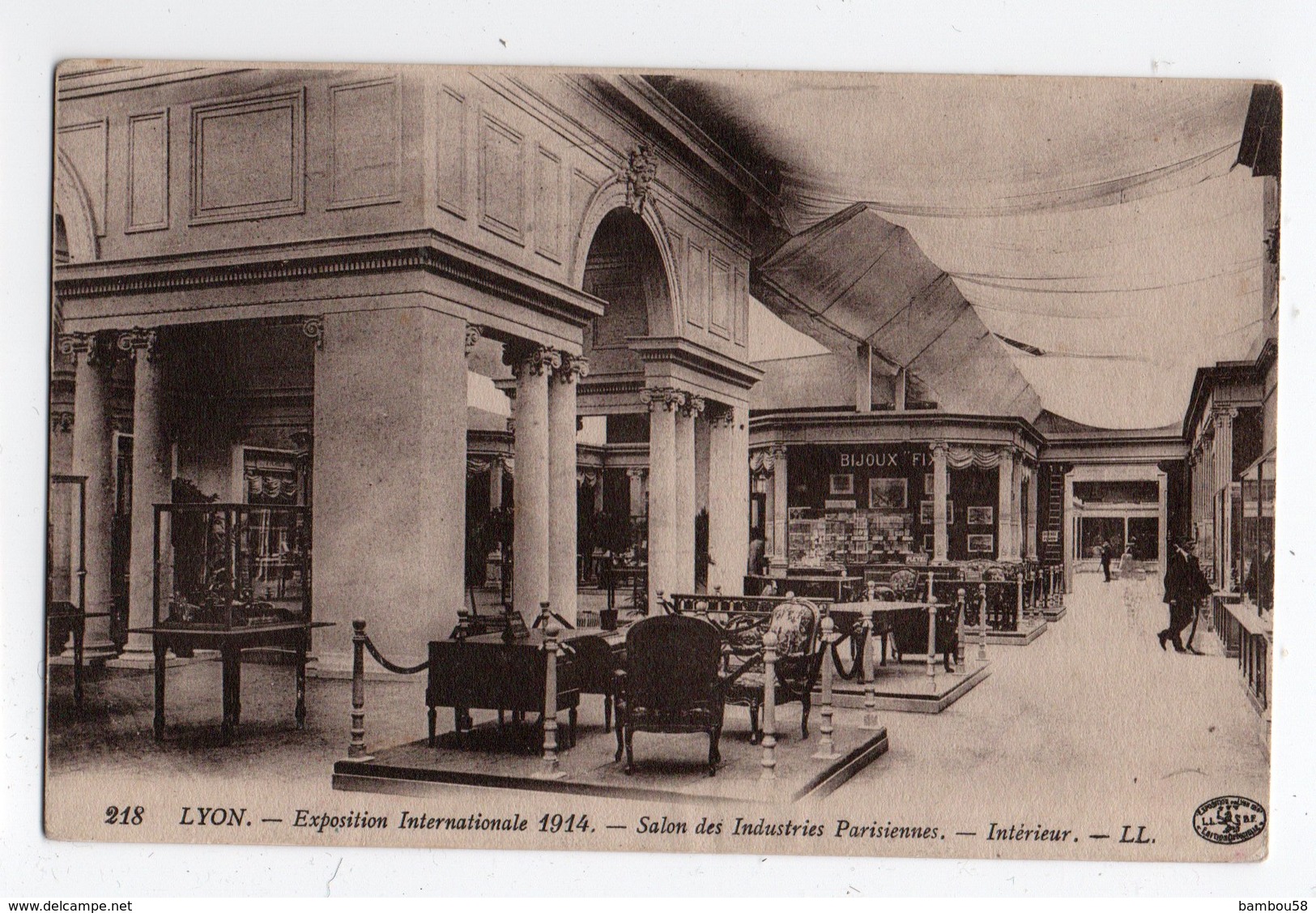 EXPOSITION INTERNATIONALE LYON 1914 * SALON INDUSTRIES PARISIENNES * BIJOUX FIX * MOBILIER * Carte N° 218 * LL - Expositions