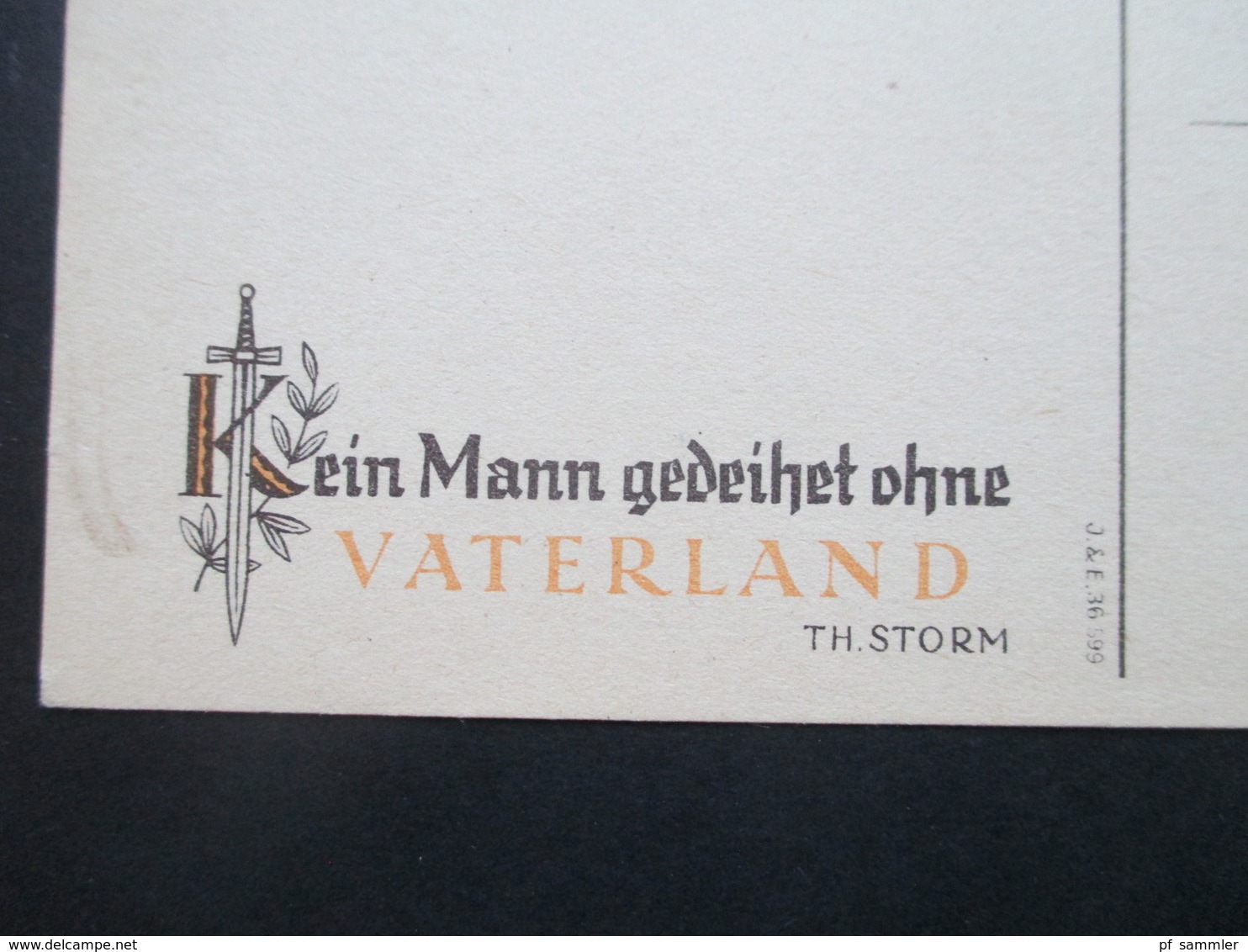 3. Reich Feldpostkarte 2.WK Geleitworte / Propaganda Theodor Storm: Kein Mann Gedeheit Ohne Vaterland - Briefe U. Dokumente