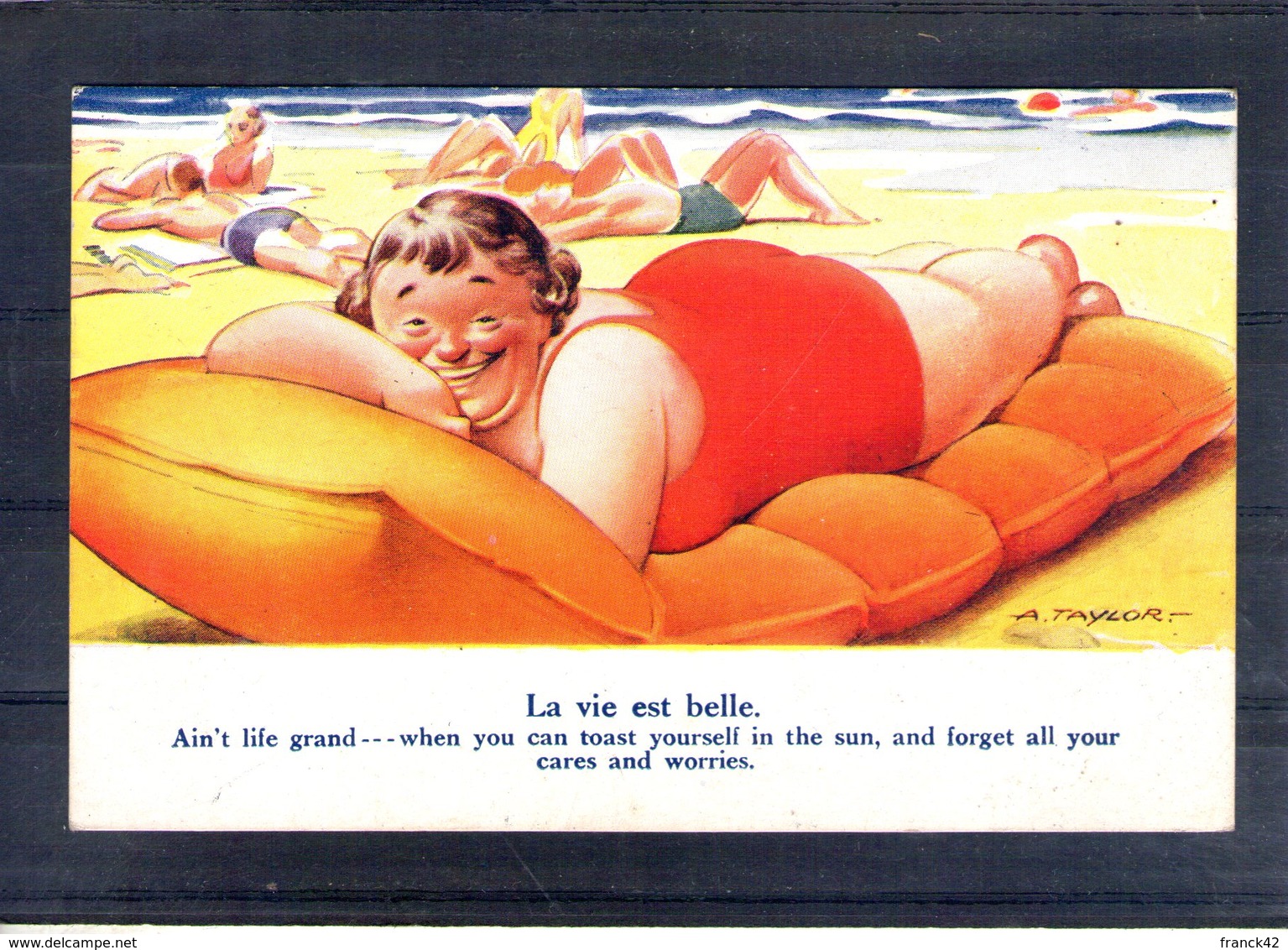 Carte Illustrée A . Taylor. La Vie Est Belle. Femme Allongée Sur La Plage - Women