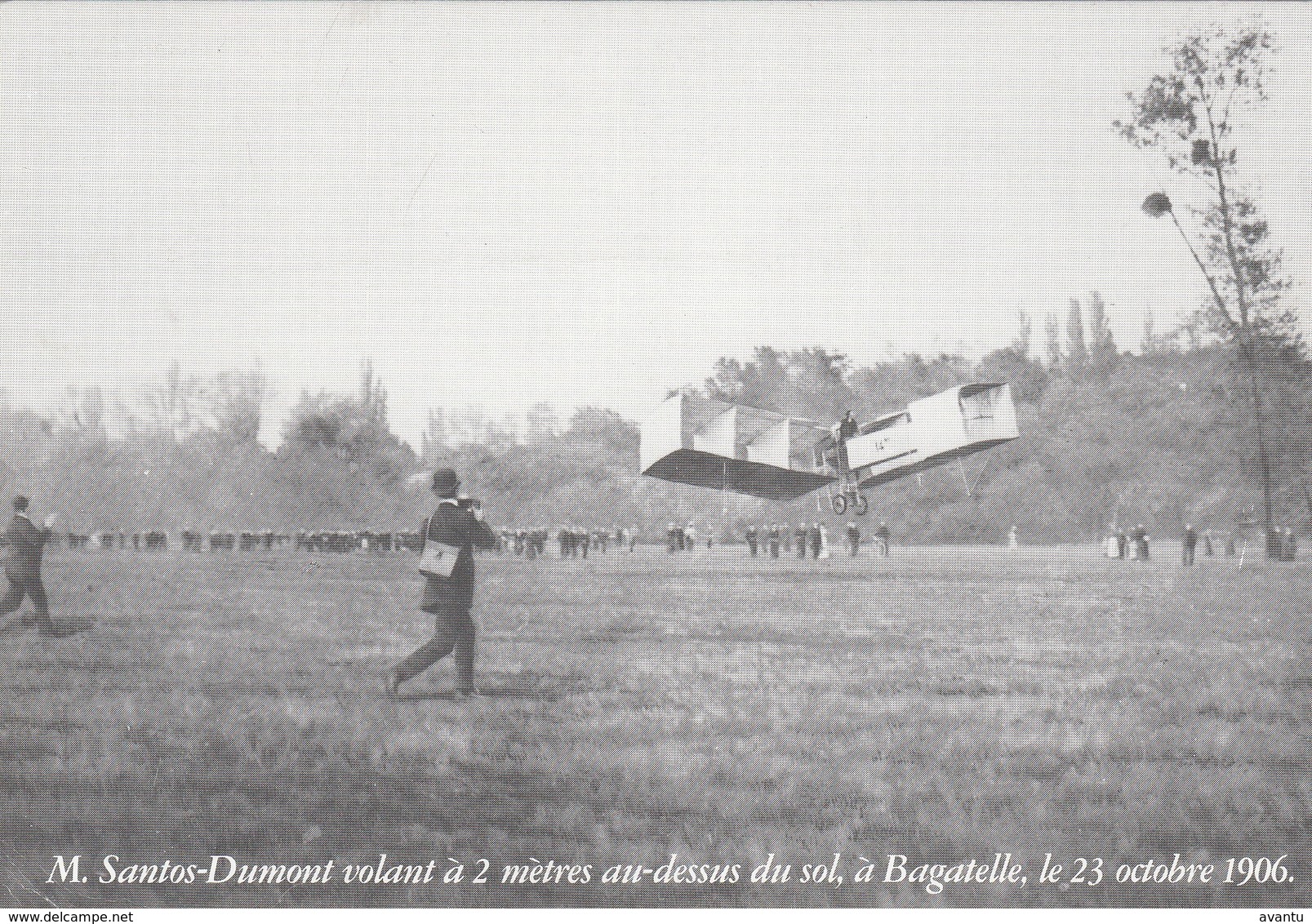BAGATELLE / 1906  / SANTOS DUMONT VOLANT A 2 M AU DESSUS DU SOL - ....-1914: Precursors