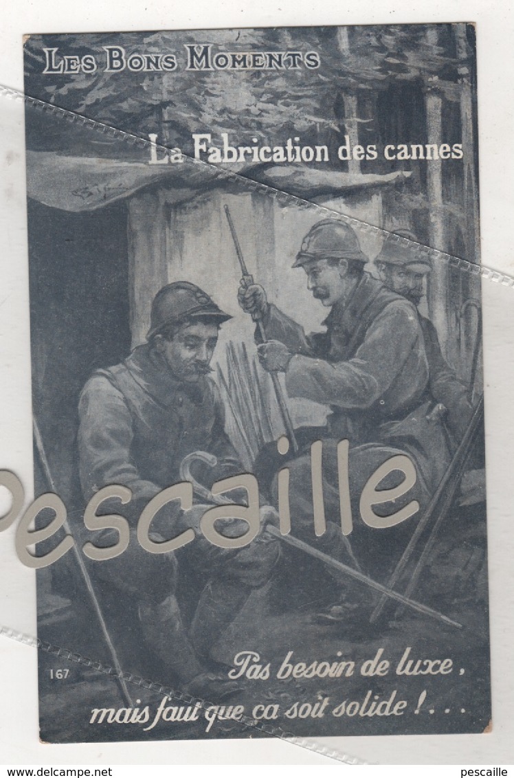 MILITARIA WW1 - CP LES BONS MOMENTS LA FABRICATION DES CANNES PAS BESOIN DE LUXE MAIS FAUT QUE CA SOIT SOLIDE ! - 1917 - Weltkrieg 1914-18