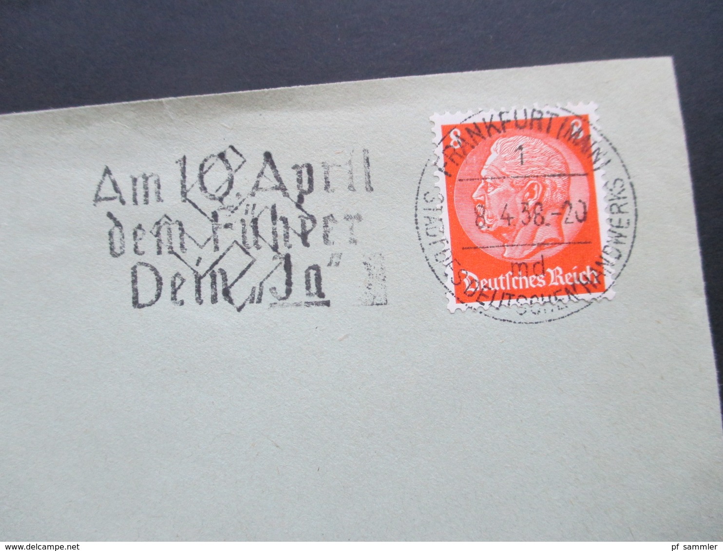 3.Reich 1938 Am 10. April Dem Führer Dein Ja Firmenumschlag Teppiche G. Müller Linoleum Frankfurt / Mail - Briefe U. Dokumente