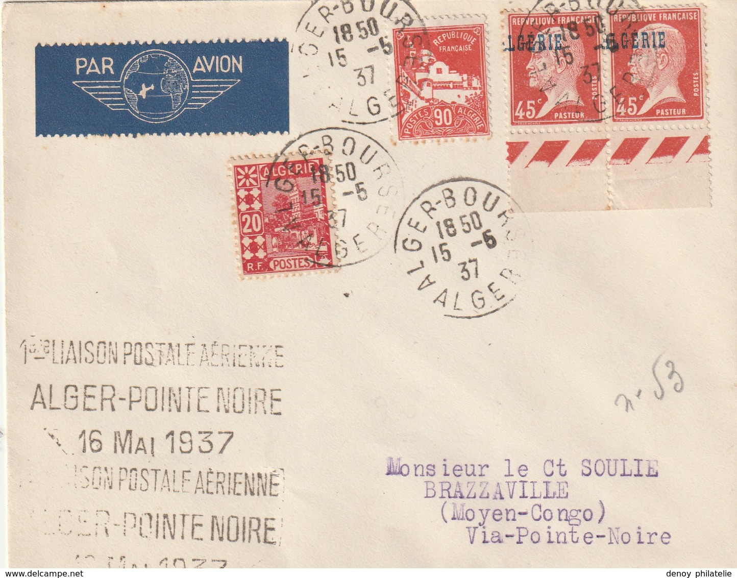 Algérie Ere Liaison Alger Pointe Noire 16 Mai 1937 Avec Variété Sur Pasteur LGERIE Sans Le A - Lettres & Documents