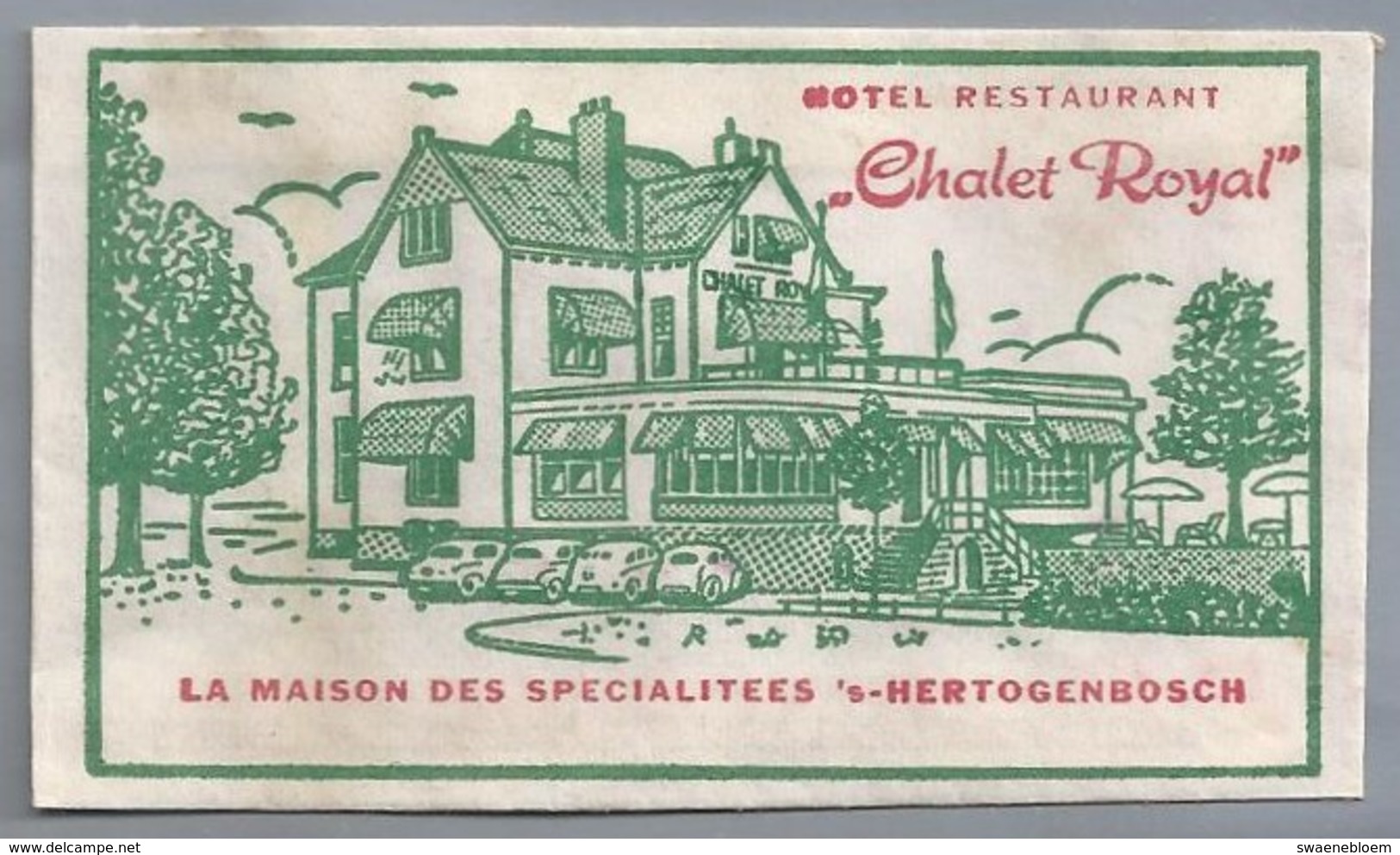 Suikerzakje.- 's-HERTOGENBOSCH. HOTEL REST. CHALET ROYAL. LA MAISON DES SPECIALITEES .Sucre Zucchero Zucker Suiker Sugar - Sucres