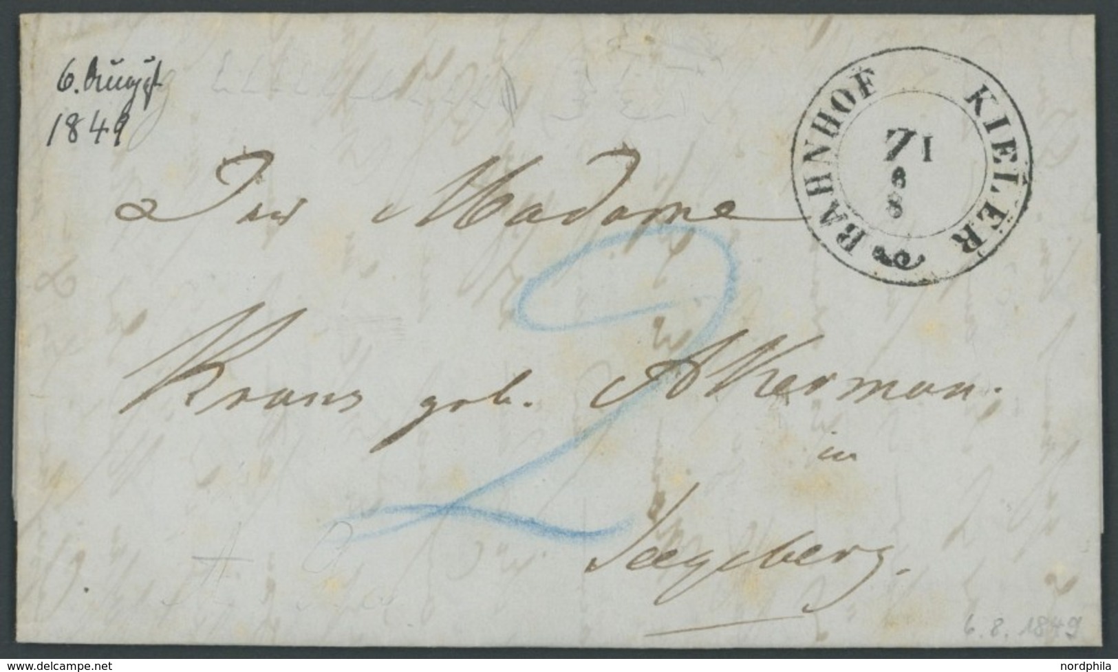 SCHLESWIG-HOLSTEIN 1849, BAHNHOF KIELER Z I, K2 Mit Blauen Taxvermerken Nach Segeberg, Prachtbrief Mit Inhalt - Precursores