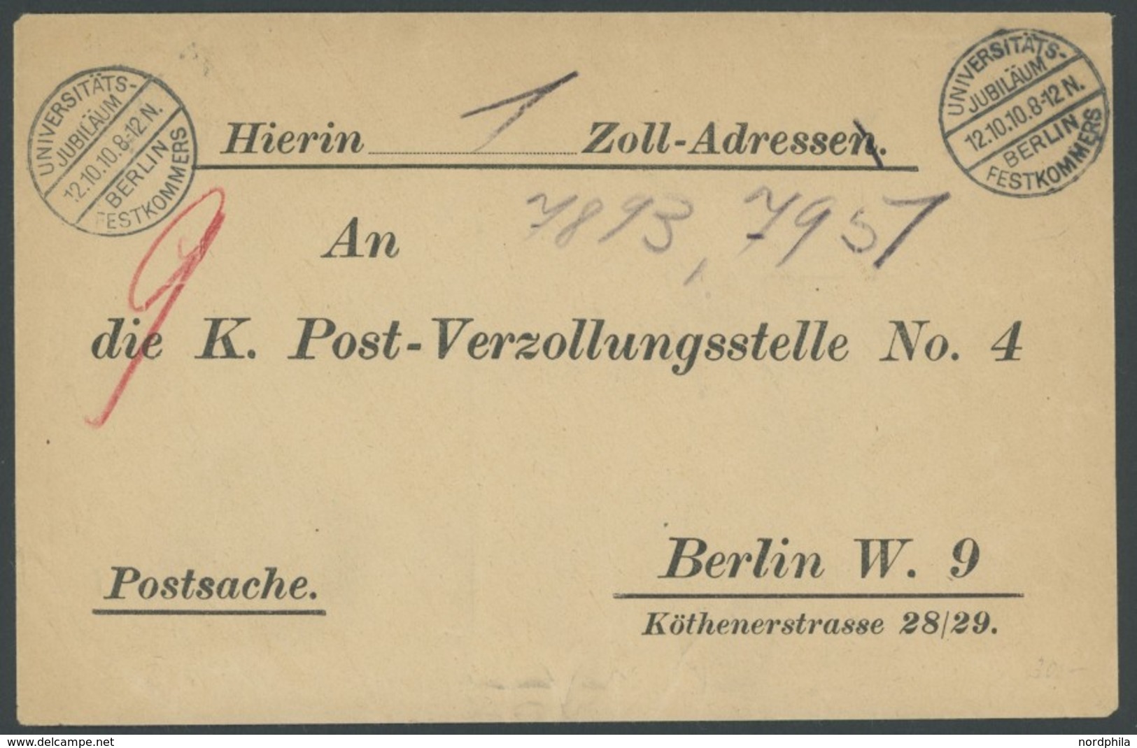 SST Bis 1918 38 BRIEF, BERLIN UNIVERSITÄTSJUBILÄUM FESTKOMMERS, 12.10.1910 (nur Ein Tag Verwendbar), Auf Postsache, Brie - Cartas & Documentos