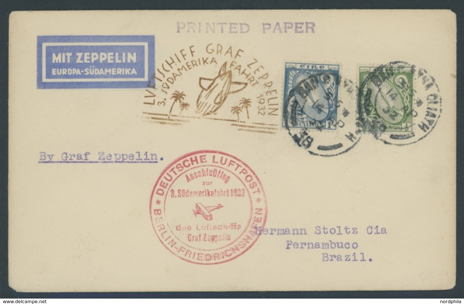ZULEITUNGSPOST 150B BRIEF, Irland: 1932, 3. Südamerikafahrt, Anschlußflug Ab Berlin, Prachtbrief - Airmail & Zeppelin