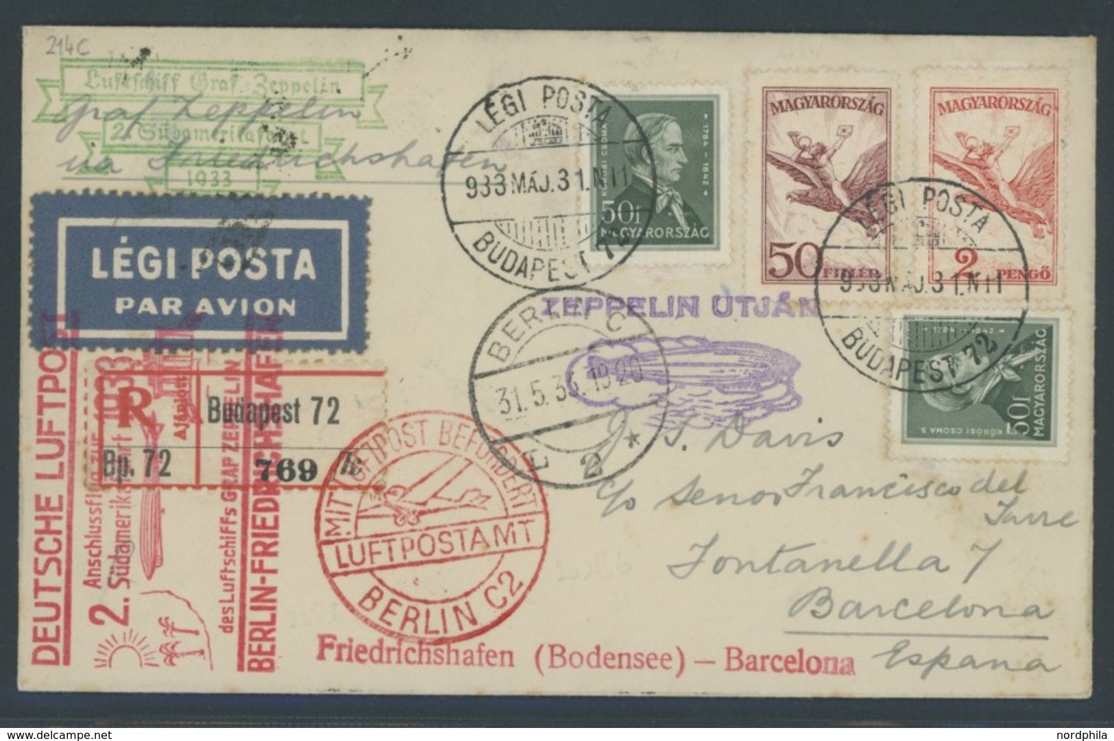 ZULEITUNGSPOST 214B/C BRIEF, Ungarn: 1933, 2. Südamerikafahrt, Anschlussflug Ab Berlin, Abwurf Barcelona, Prachtbrief - Airmail & Zeppelin