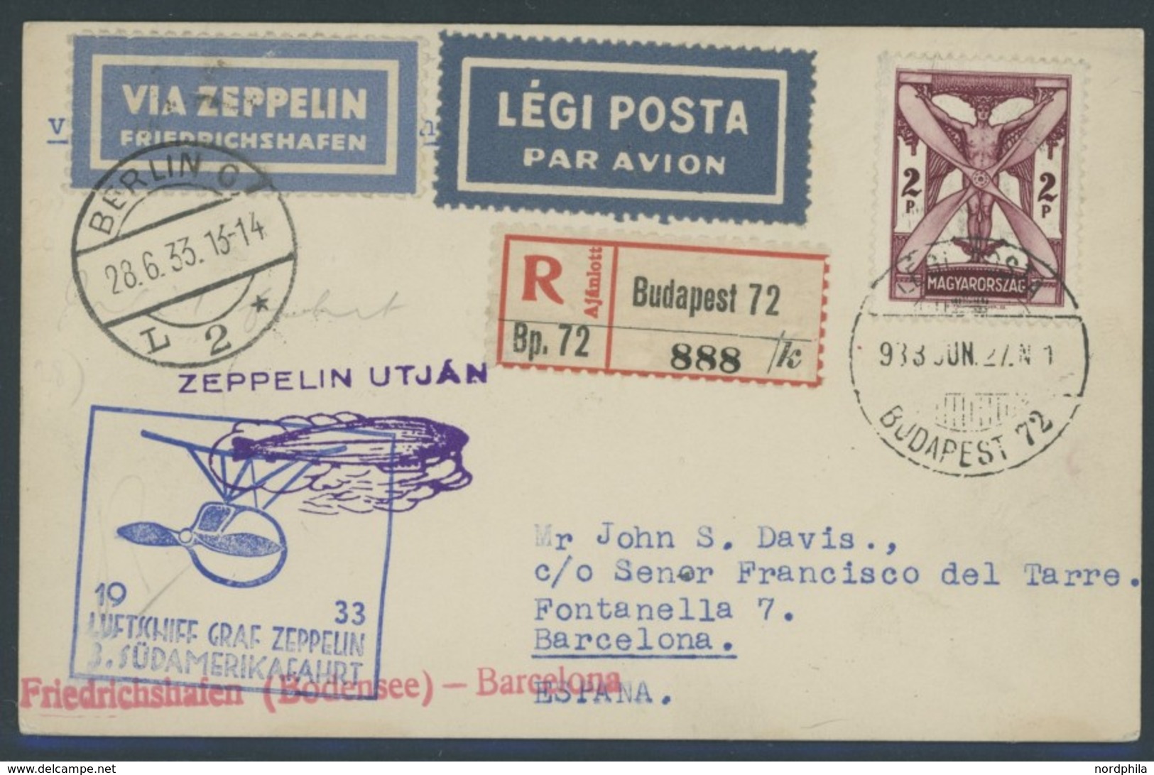 ZULEITUNGSPOST 219Cc BRIEF, Ungarn: 1933, 3. Südamerikafahrt, Abwurf Barcelona, Anschlussflug Ab Berlin, Einschreibkarte - Airmail & Zeppelin