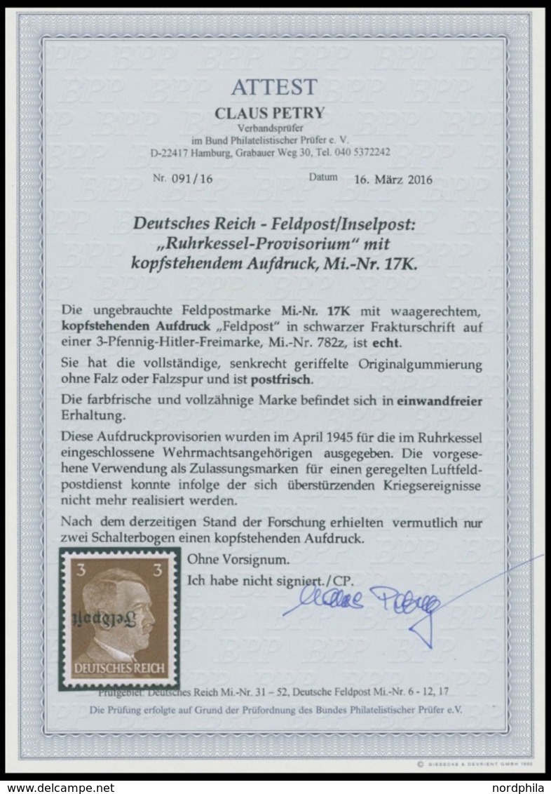 FELDPOSTMARKEN 17zK **, 1945, 3 Pf. Ruhrkessel, Kopfstehender Aufdruck, Senkrechte Gummiriffelung, Postfrisch, Pracht, R - Besetzungen 1938-45
