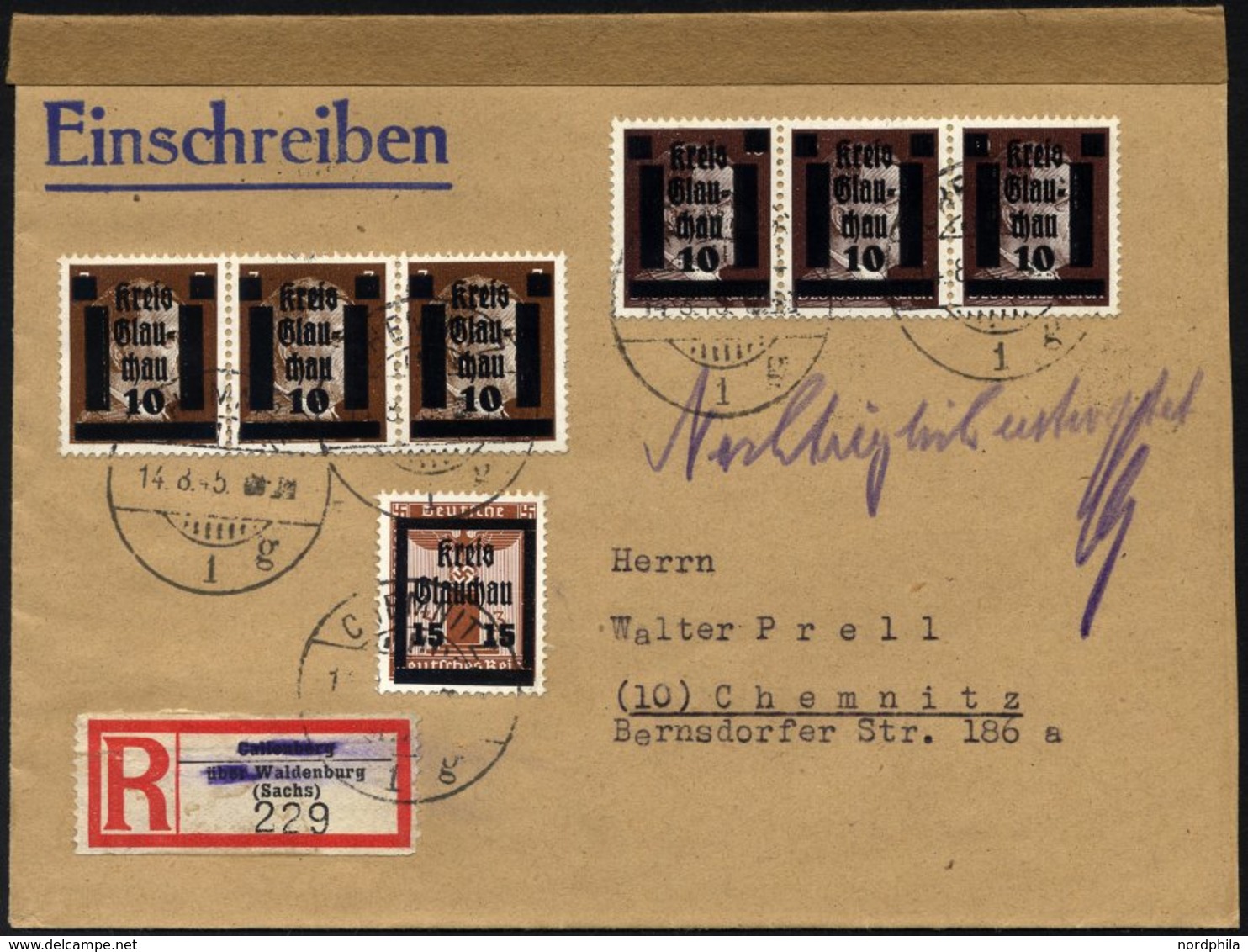 GLAUCHAU 21 BRIEF, 1945, 15 Auf 3 Pf. Braun Mit Je 3x Mi.Nr. 1 Und 3 Auf Einschreibbrief Von WALDENBURG Nach Chemnitz (m - Privatpost